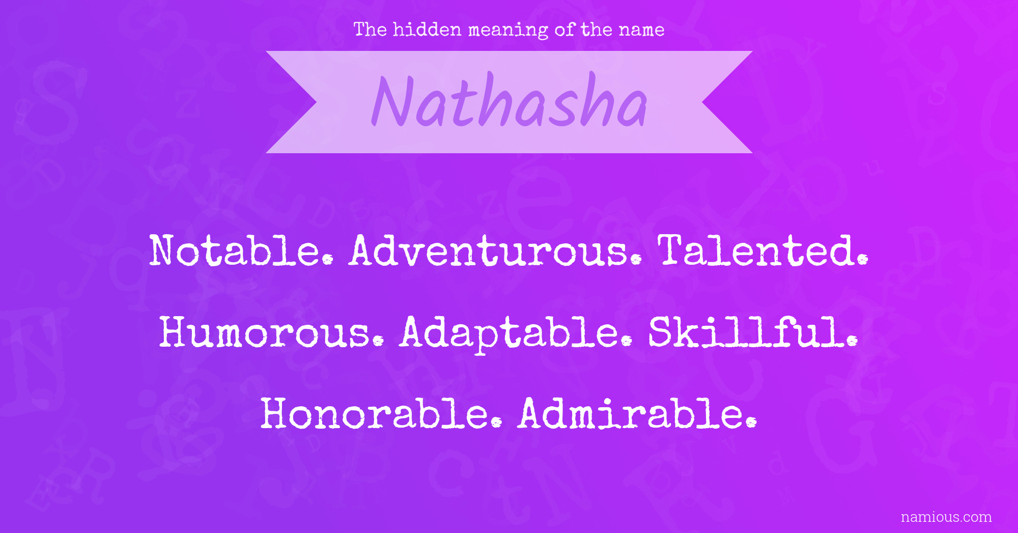 The hidden meaning of the name Nathasha
