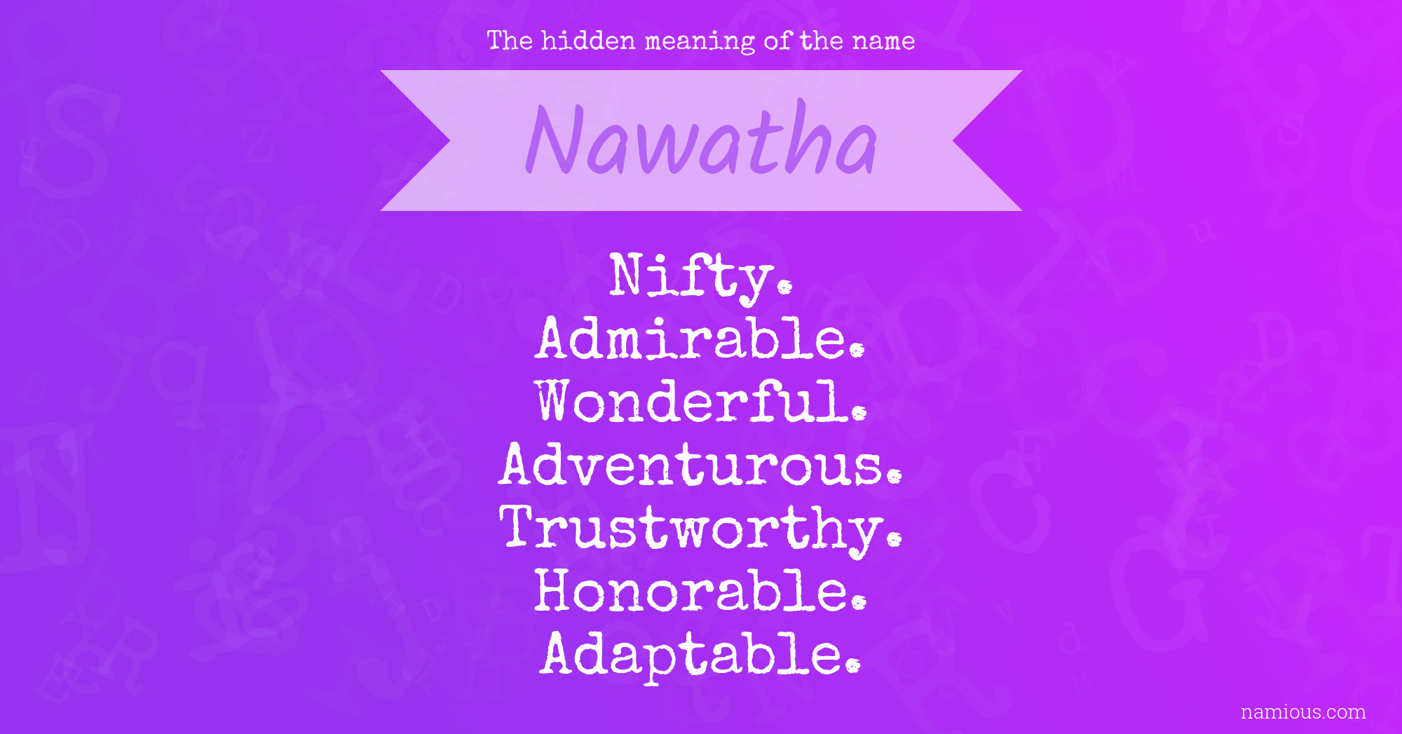 The hidden meaning of the name Nawatha
