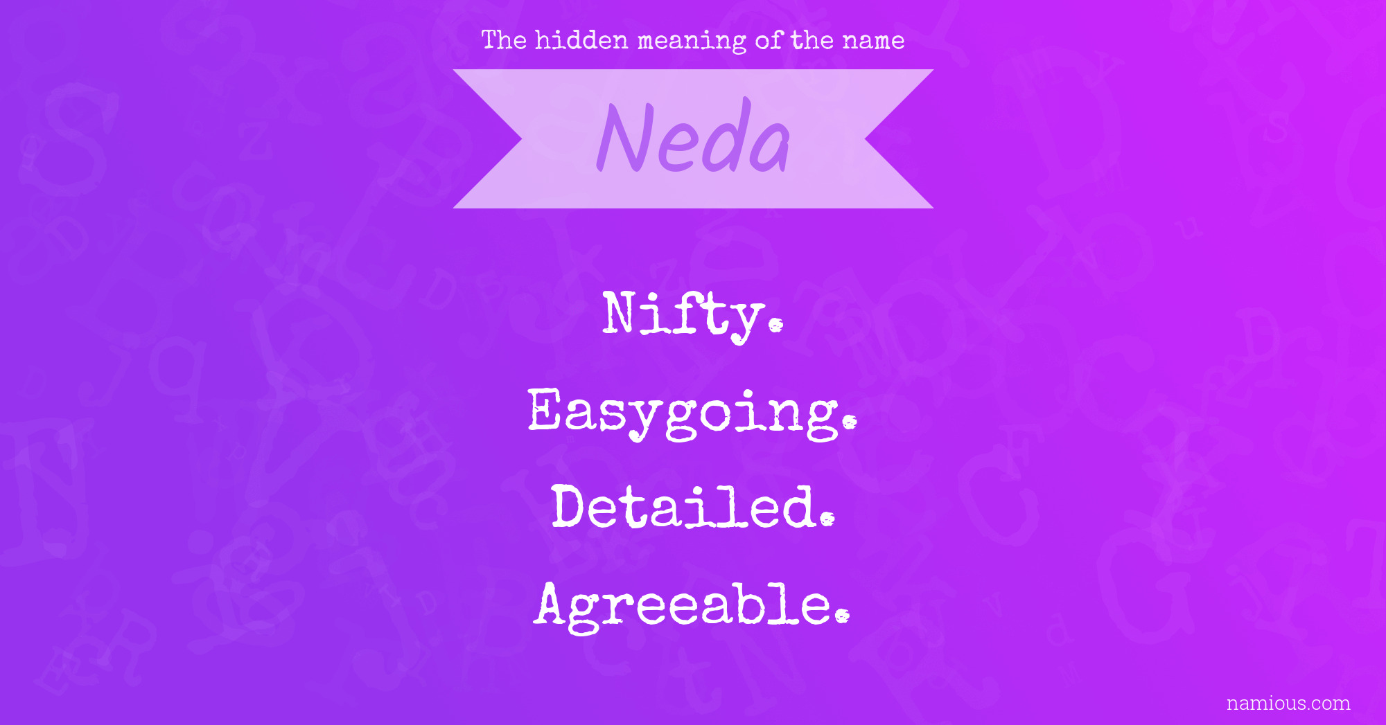 The hidden meaning of the name Neda