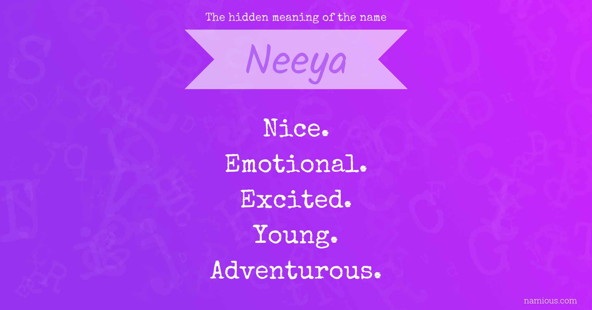 The hidden meaning of the name Neeya