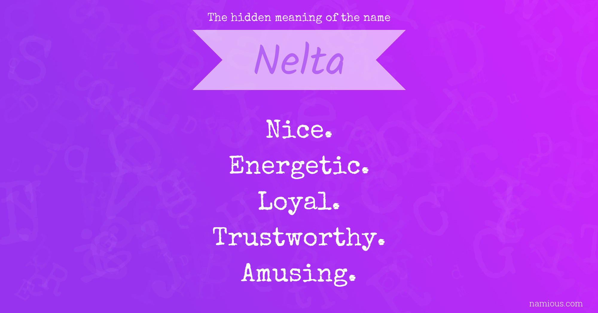 The hidden meaning of the name Nelta