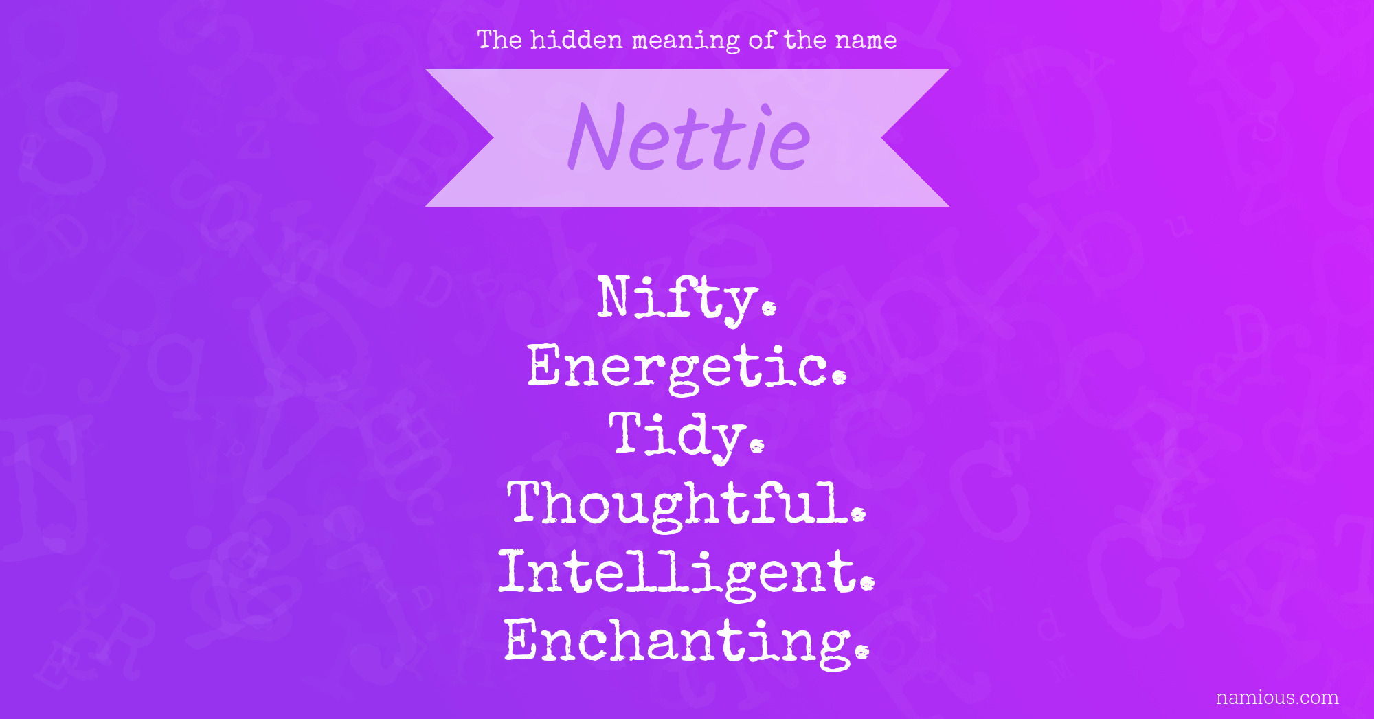 The hidden meaning of the name Nettie
