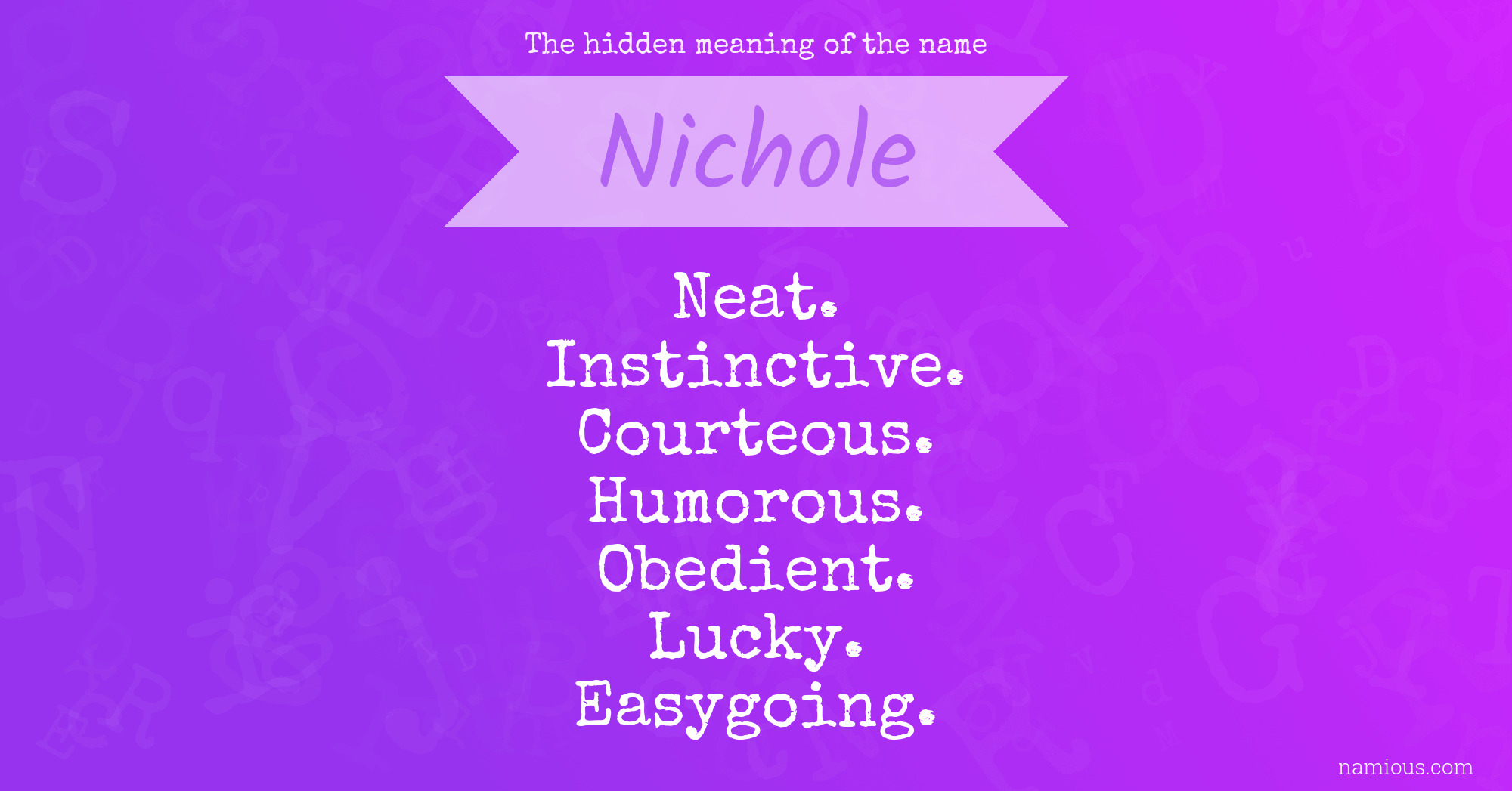 The hidden meaning of the name Nichole