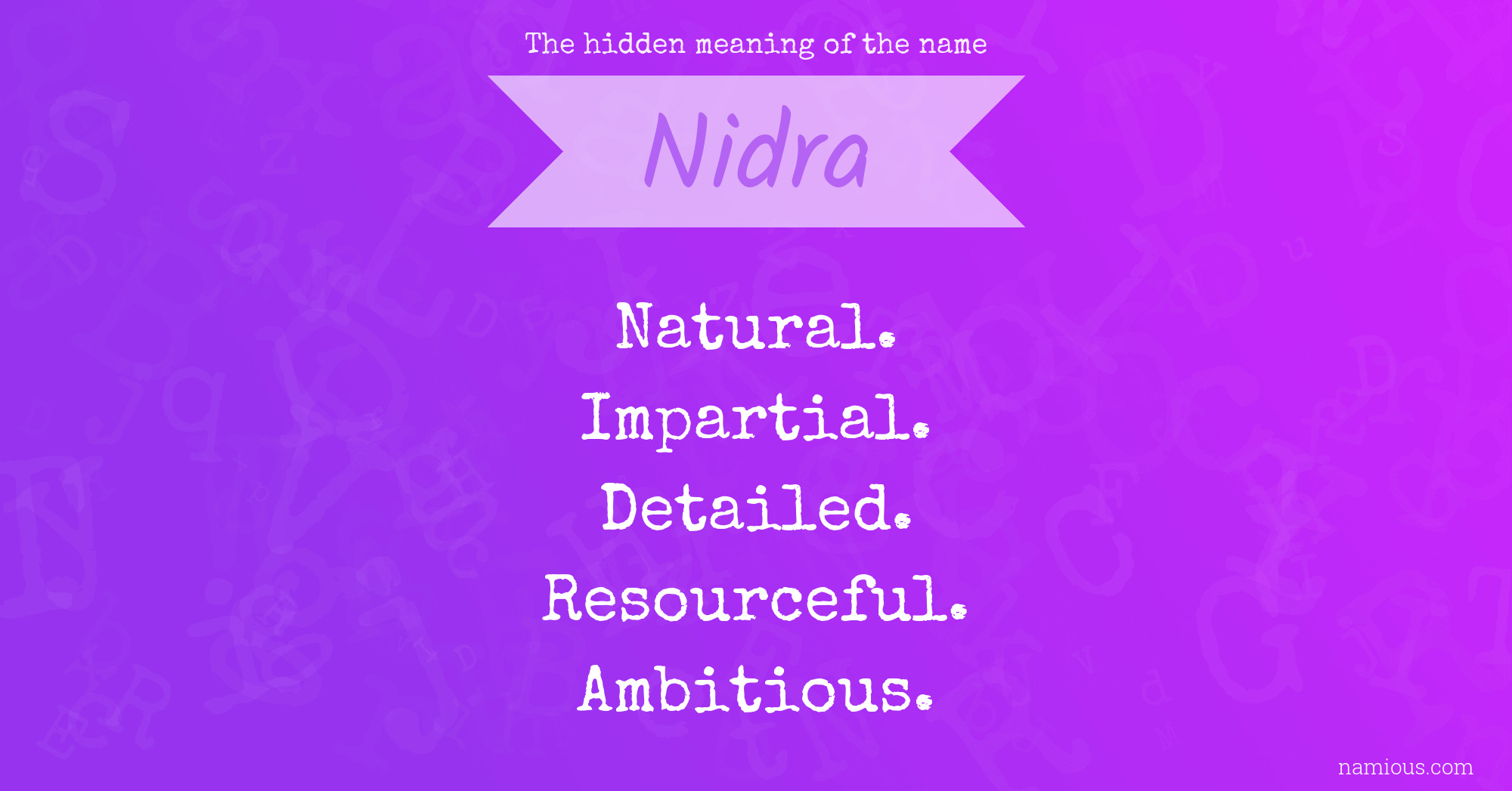 The hidden meaning of the name Nidra