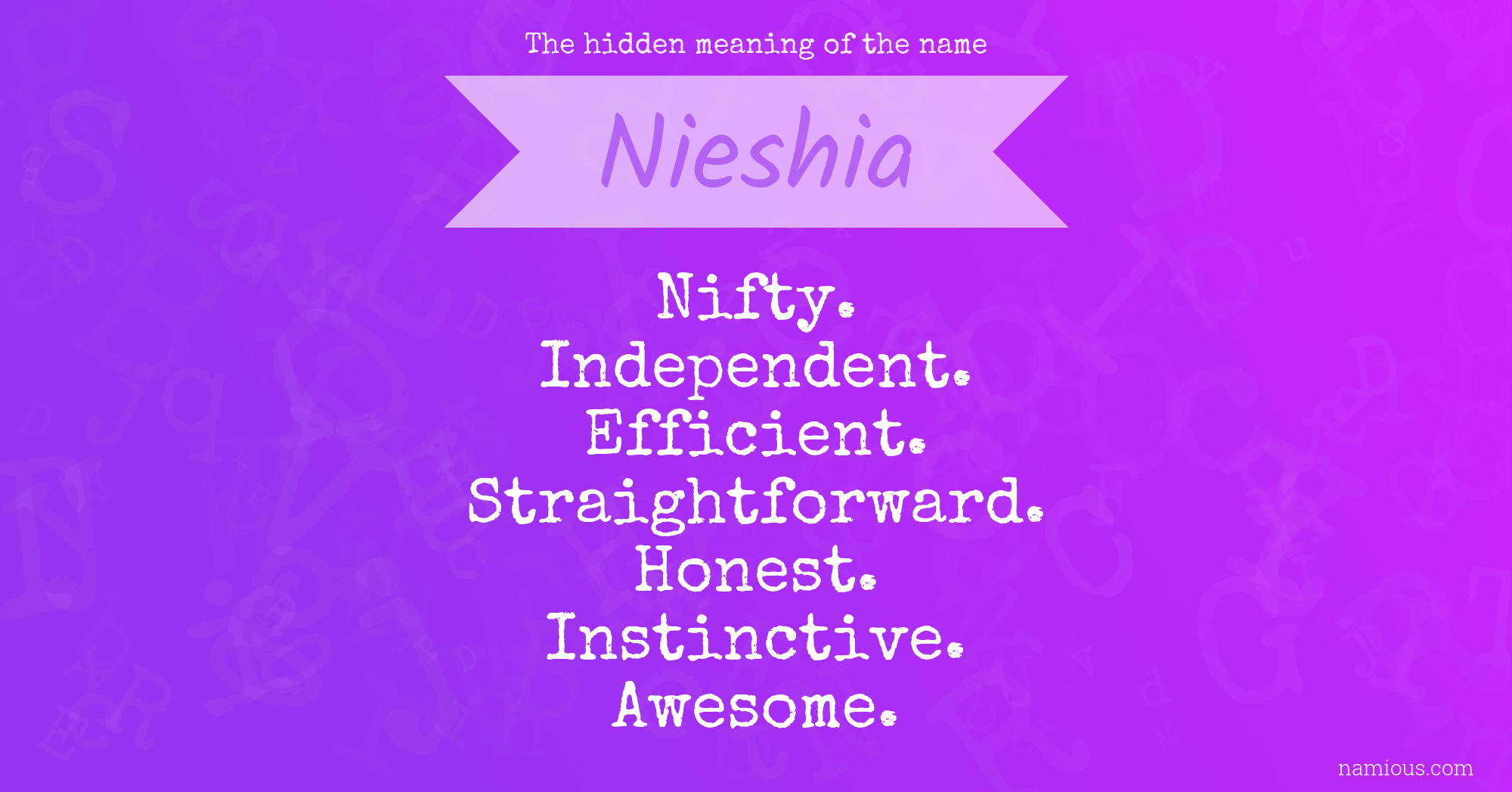 The hidden meaning of the name Nieshia