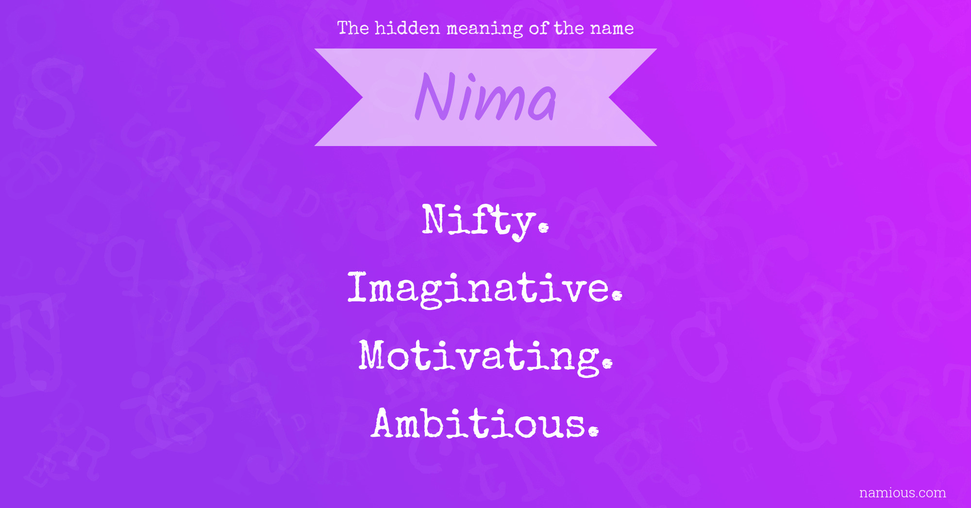 The hidden meaning of the name Nima