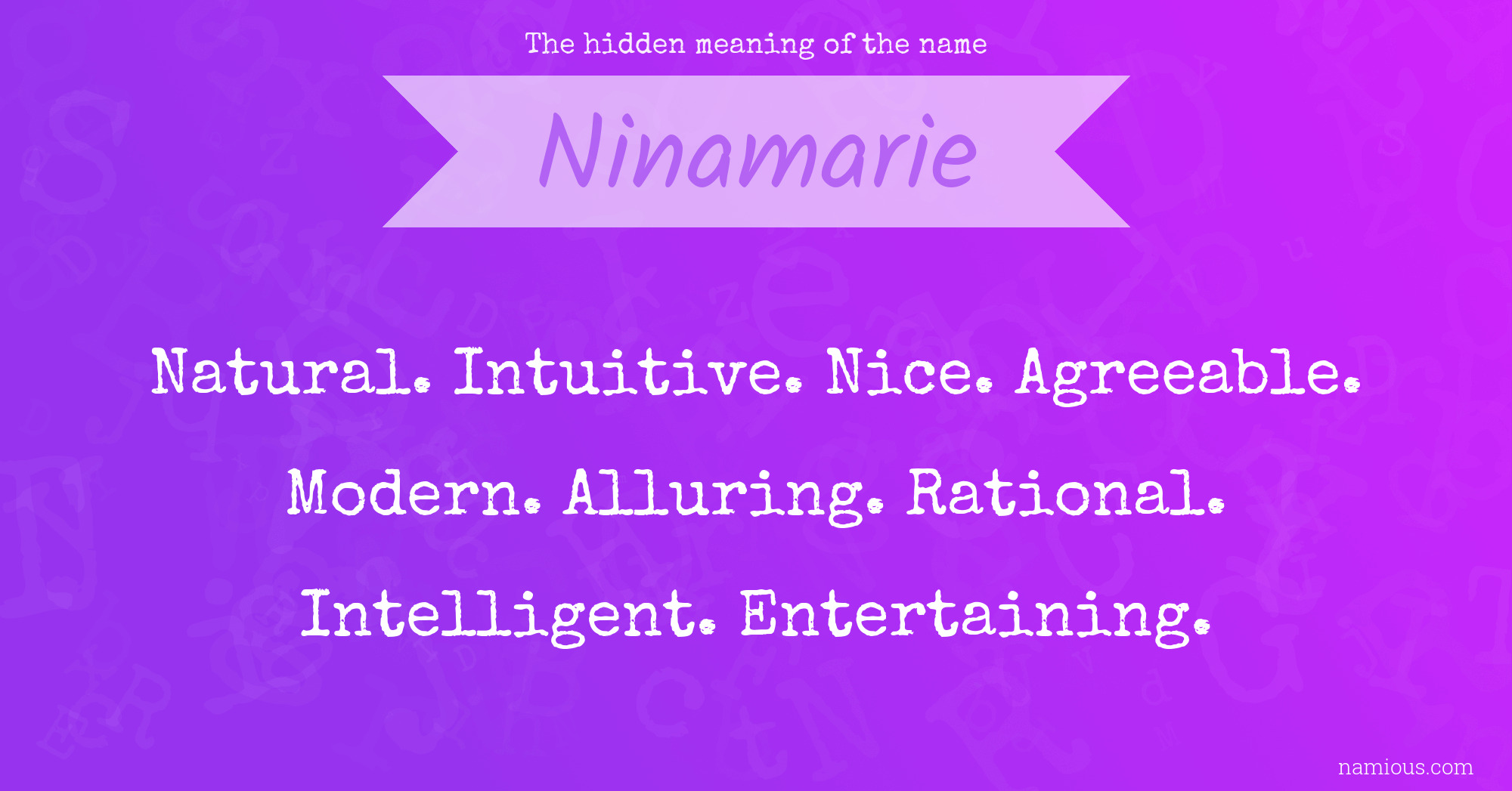 The hidden meaning of the name Ninamarie