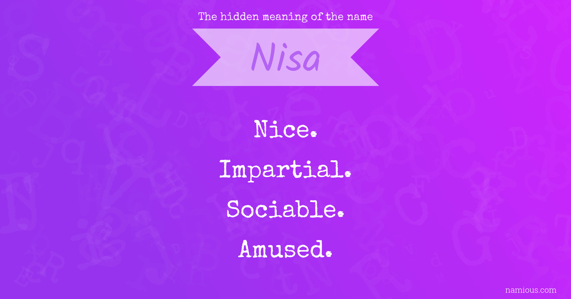 The hidden meaning of the name Nisa