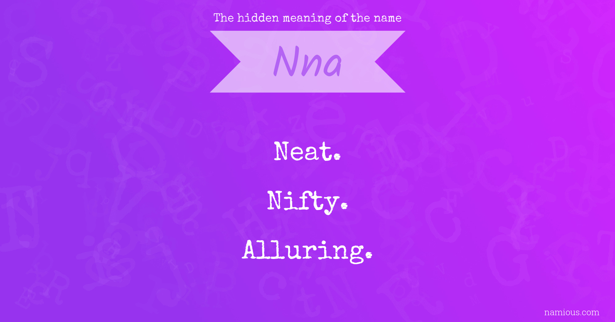 The hidden meaning of the name Nna