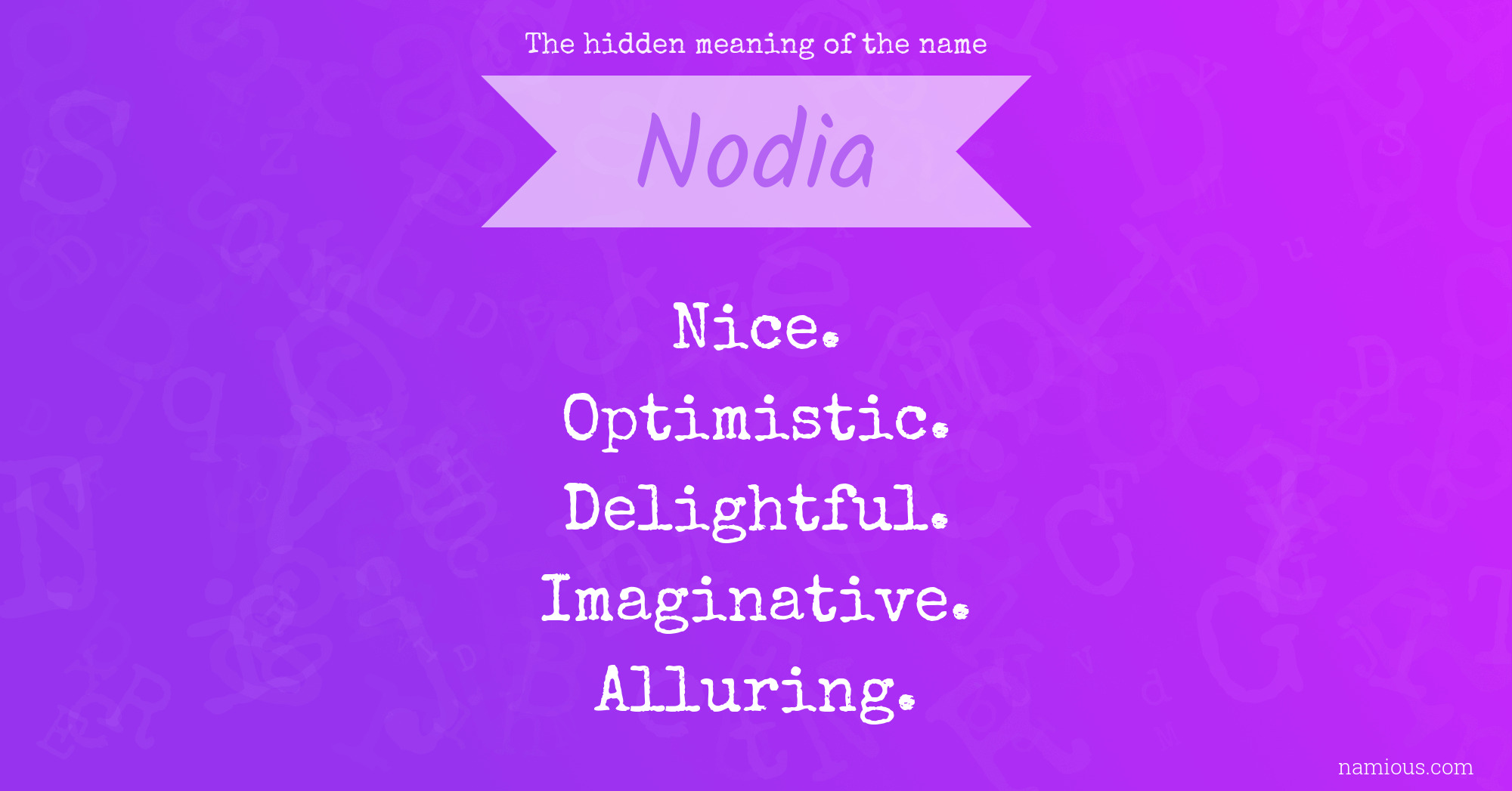 The hidden meaning of the name Nodia