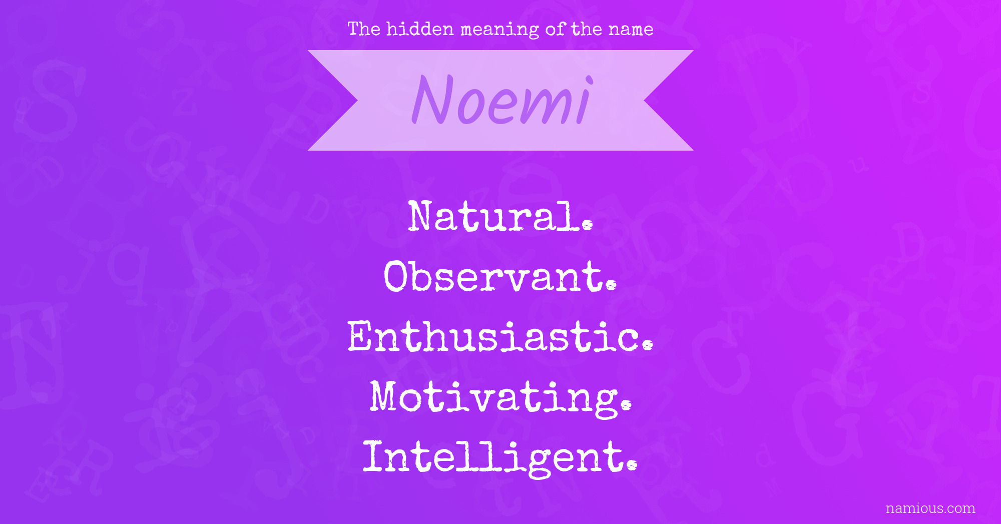 The hidden meaning of the name Noemi