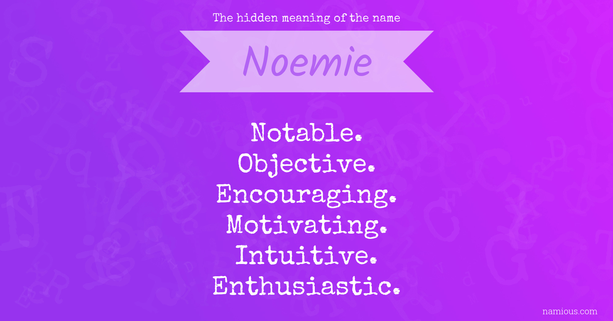 The hidden meaning of the name Noemie