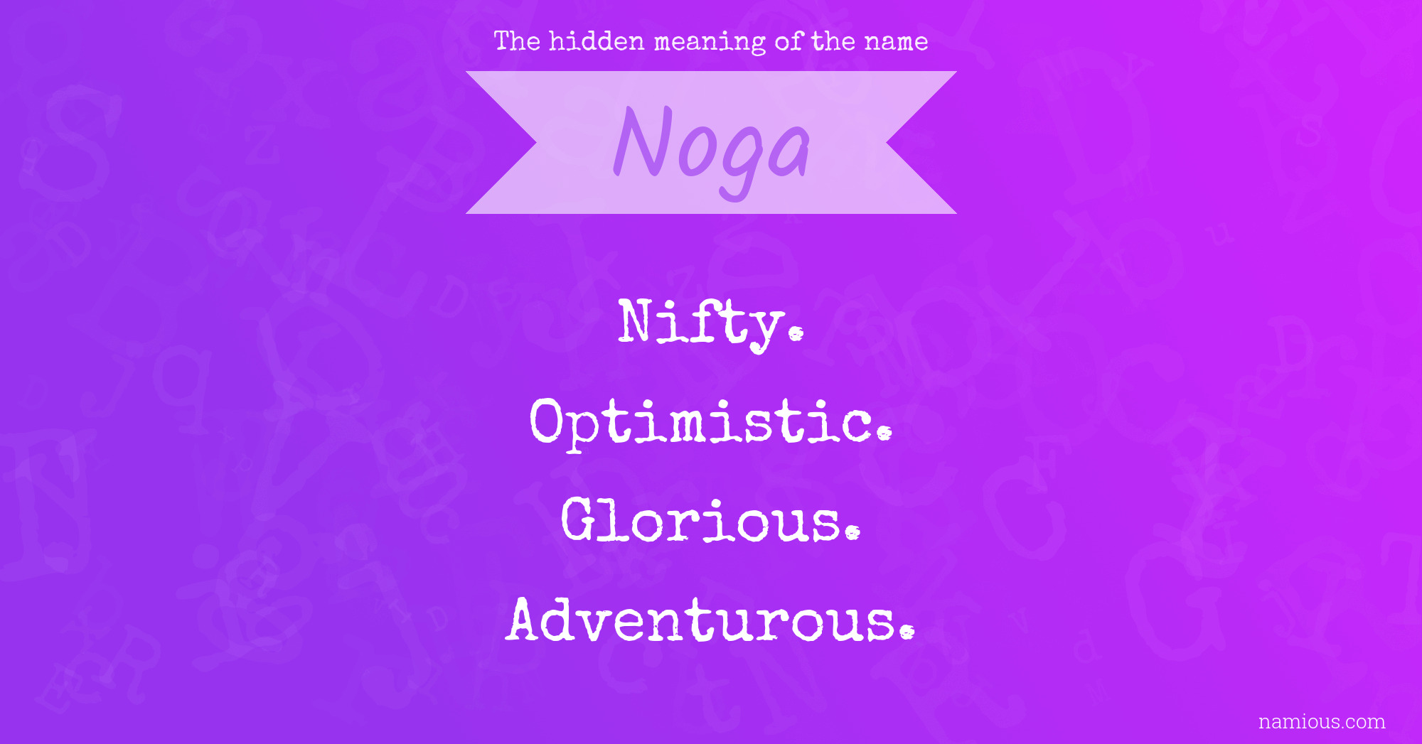 The hidden meaning of the name Noga