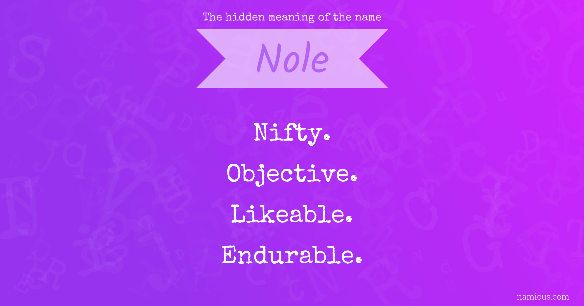 The hidden meaning of the name Nole
