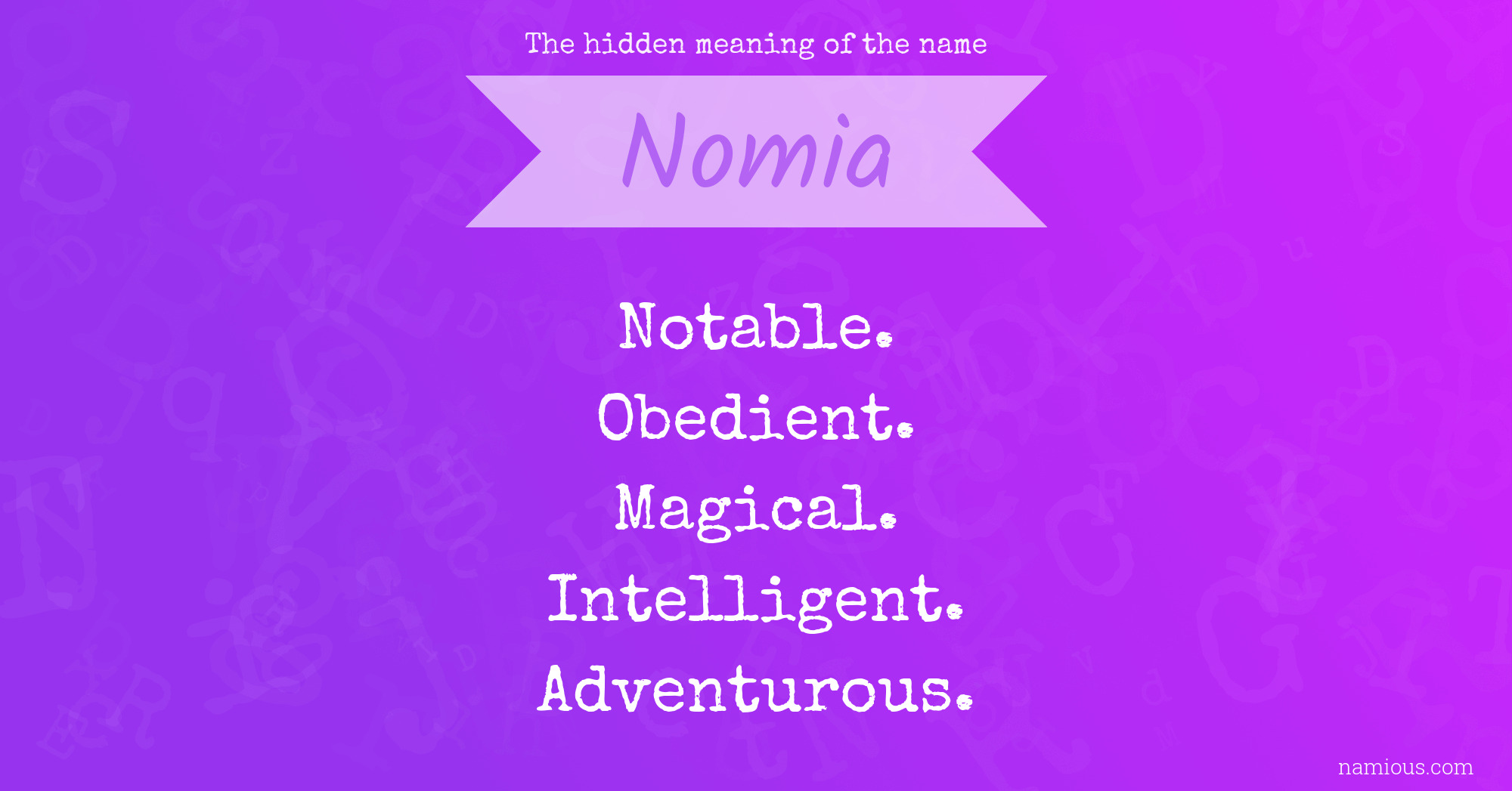 The hidden meaning of the name Nomia