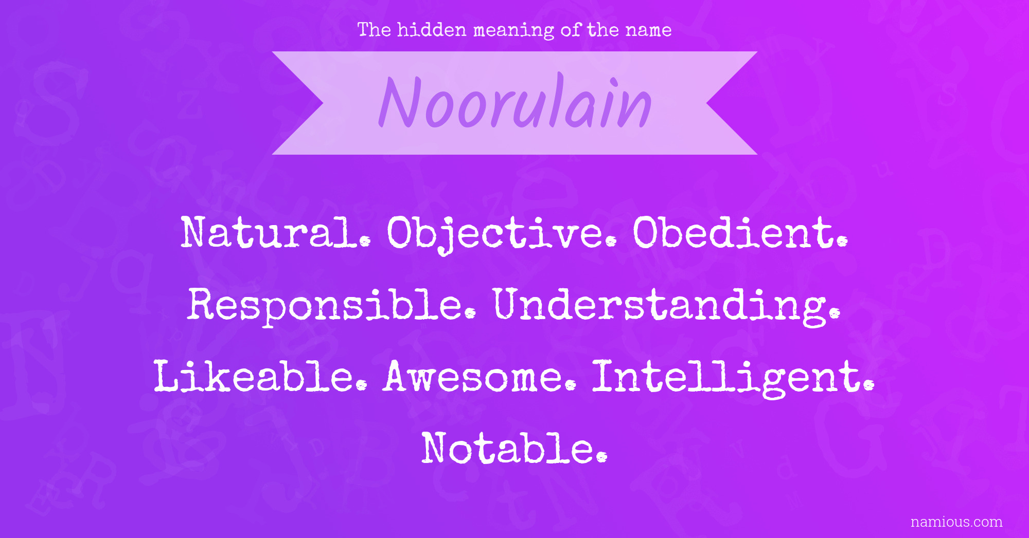 The hidden meaning of the name Noorulain