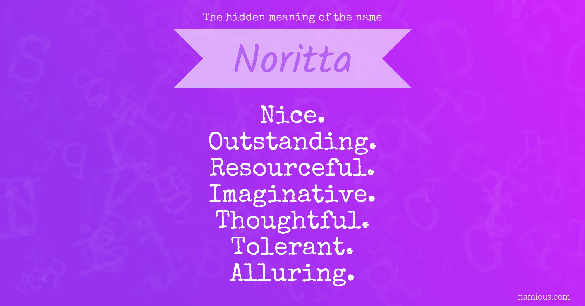 The hidden meaning of the name Noritta