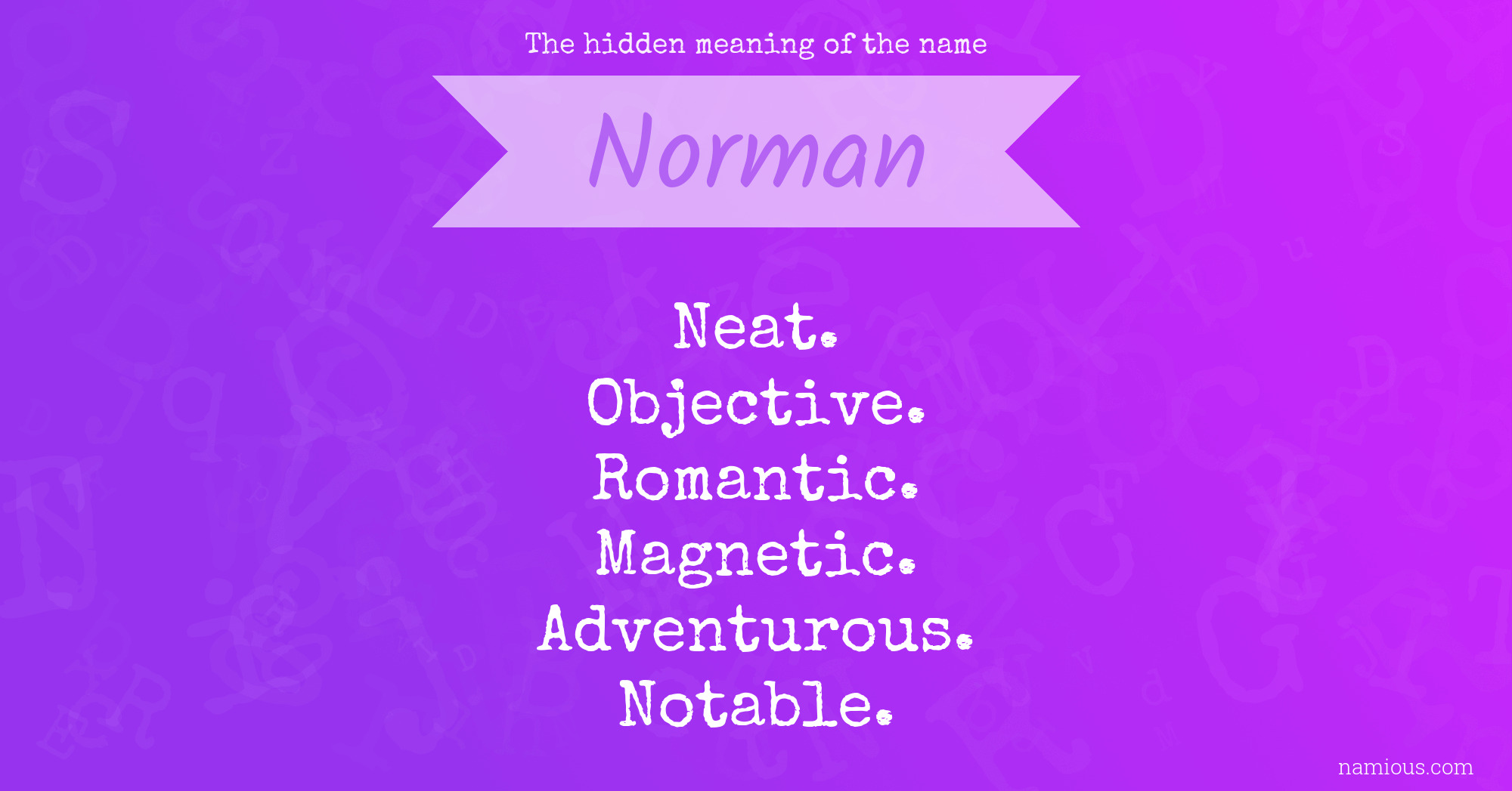 The hidden meaning of the name Norman