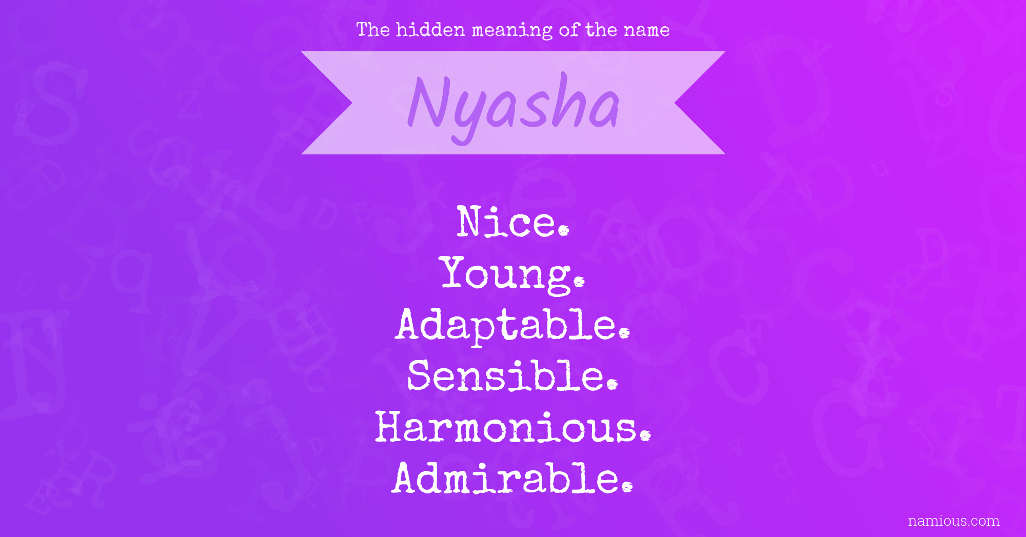 The hidden meaning of the name Nyasha