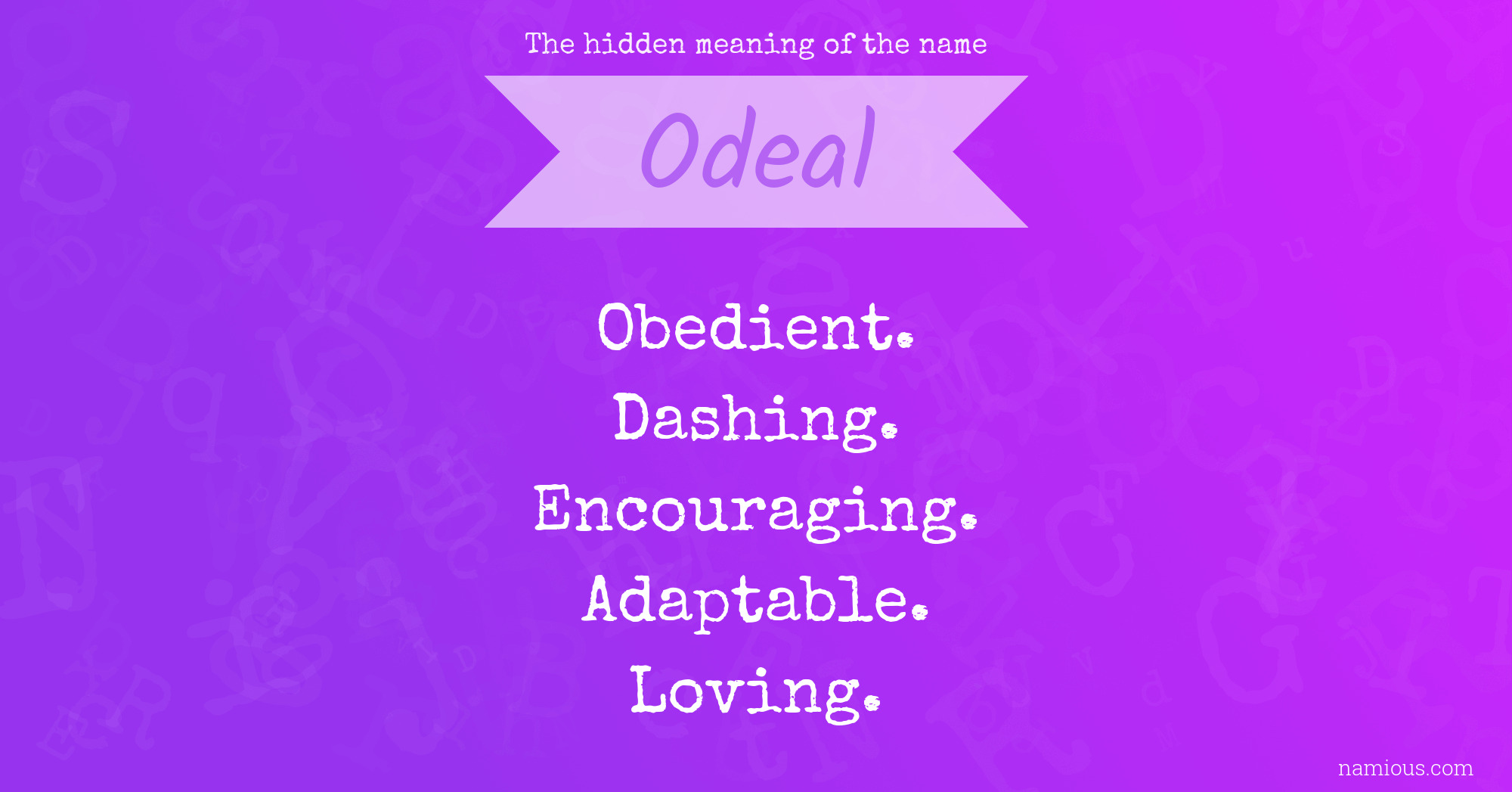 The hidden meaning of the name Odeal