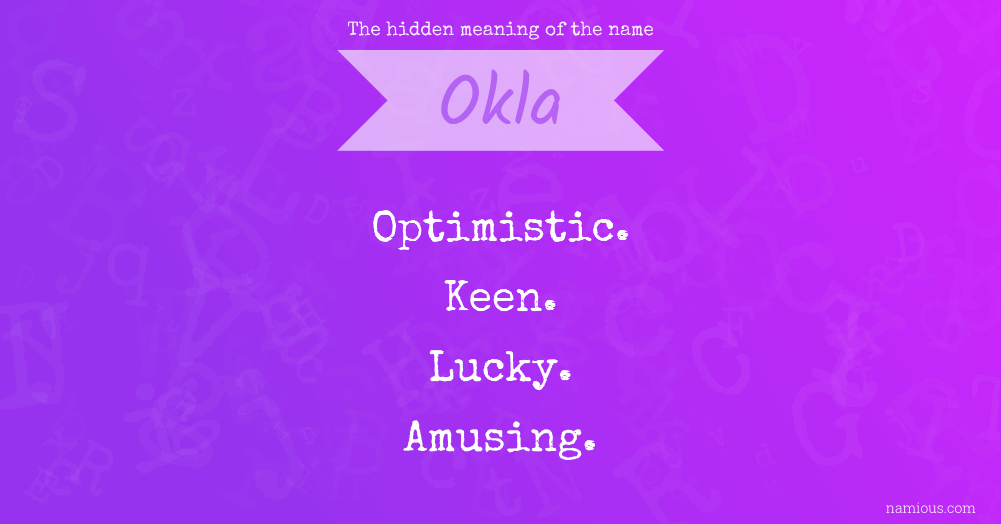 The hidden meaning of the name Okla