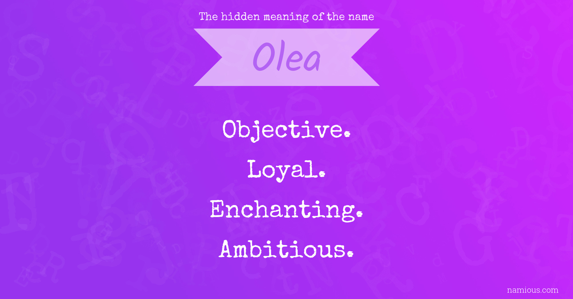 The hidden meaning of the name Olea