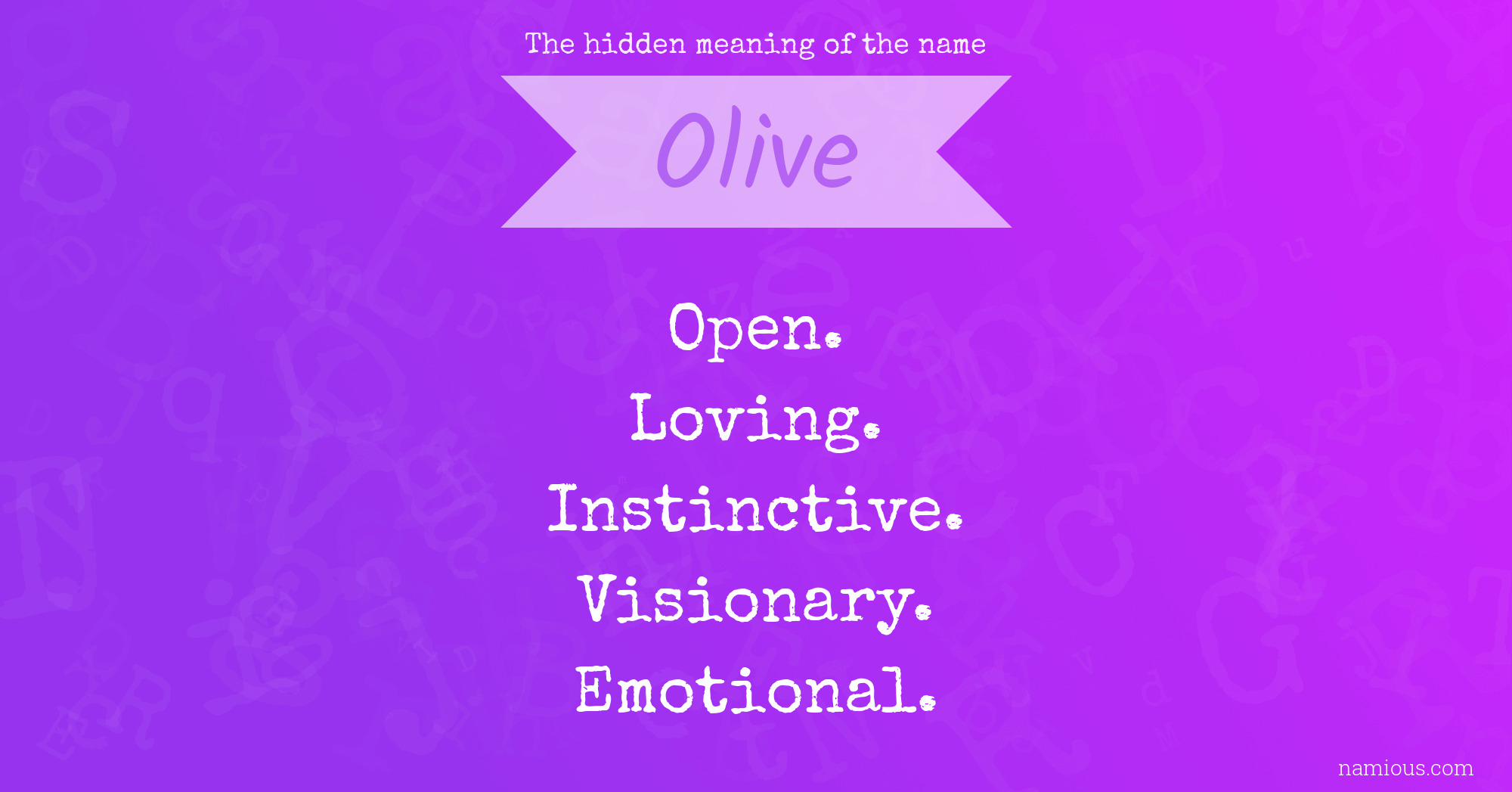 The hidden meaning of the name Olive | Namious