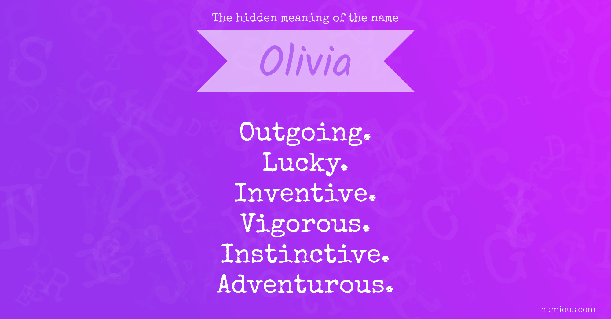 The hidden meaning of the name Olivia