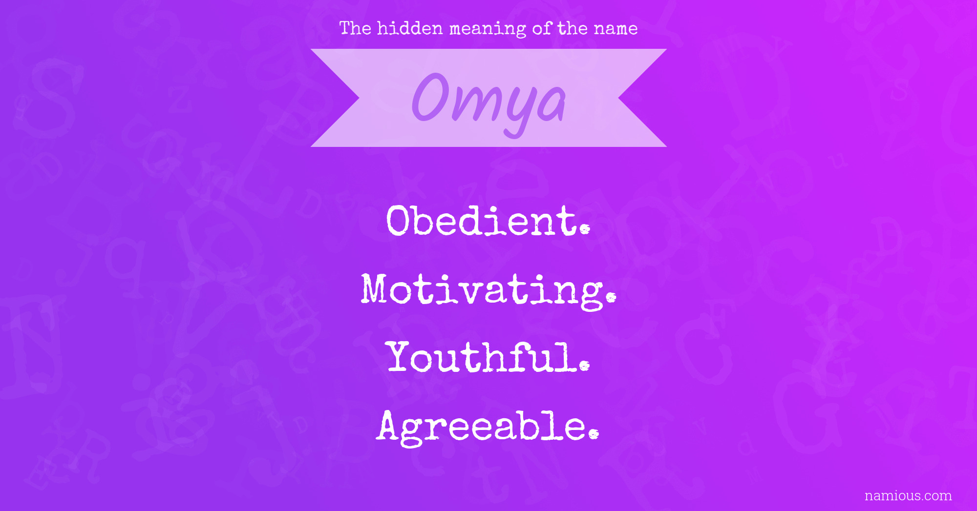 The hidden meaning of the name Omya