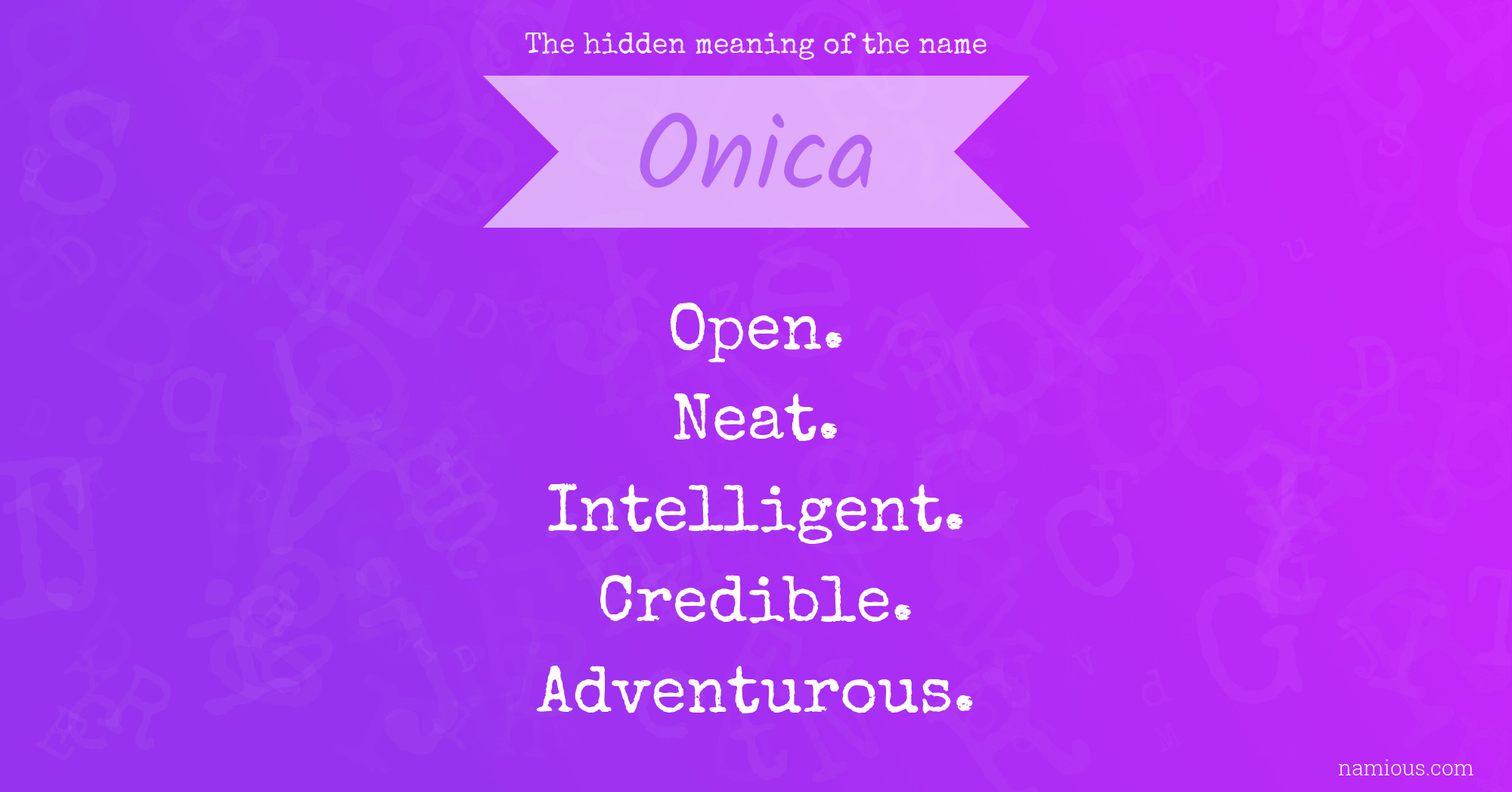 The hidden meaning of the name Onica