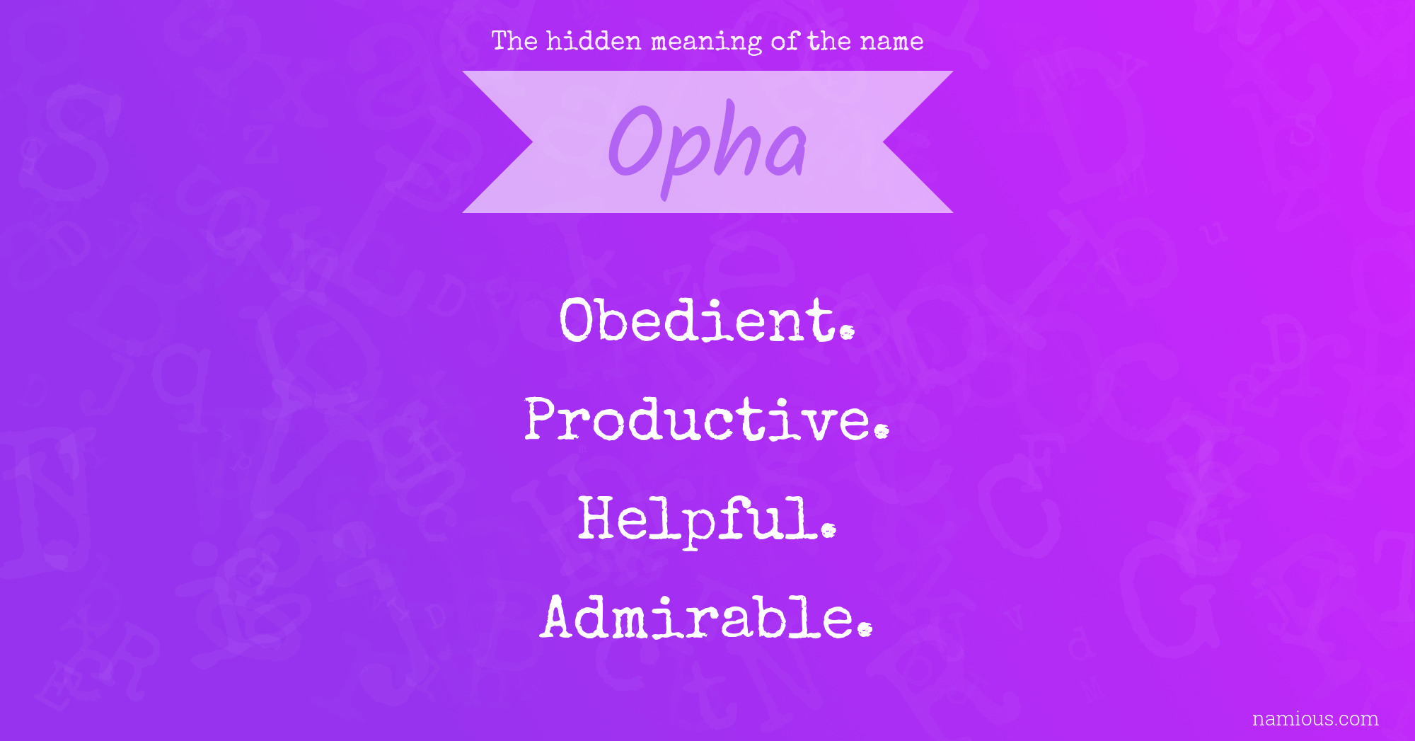 The hidden meaning of the name Opha