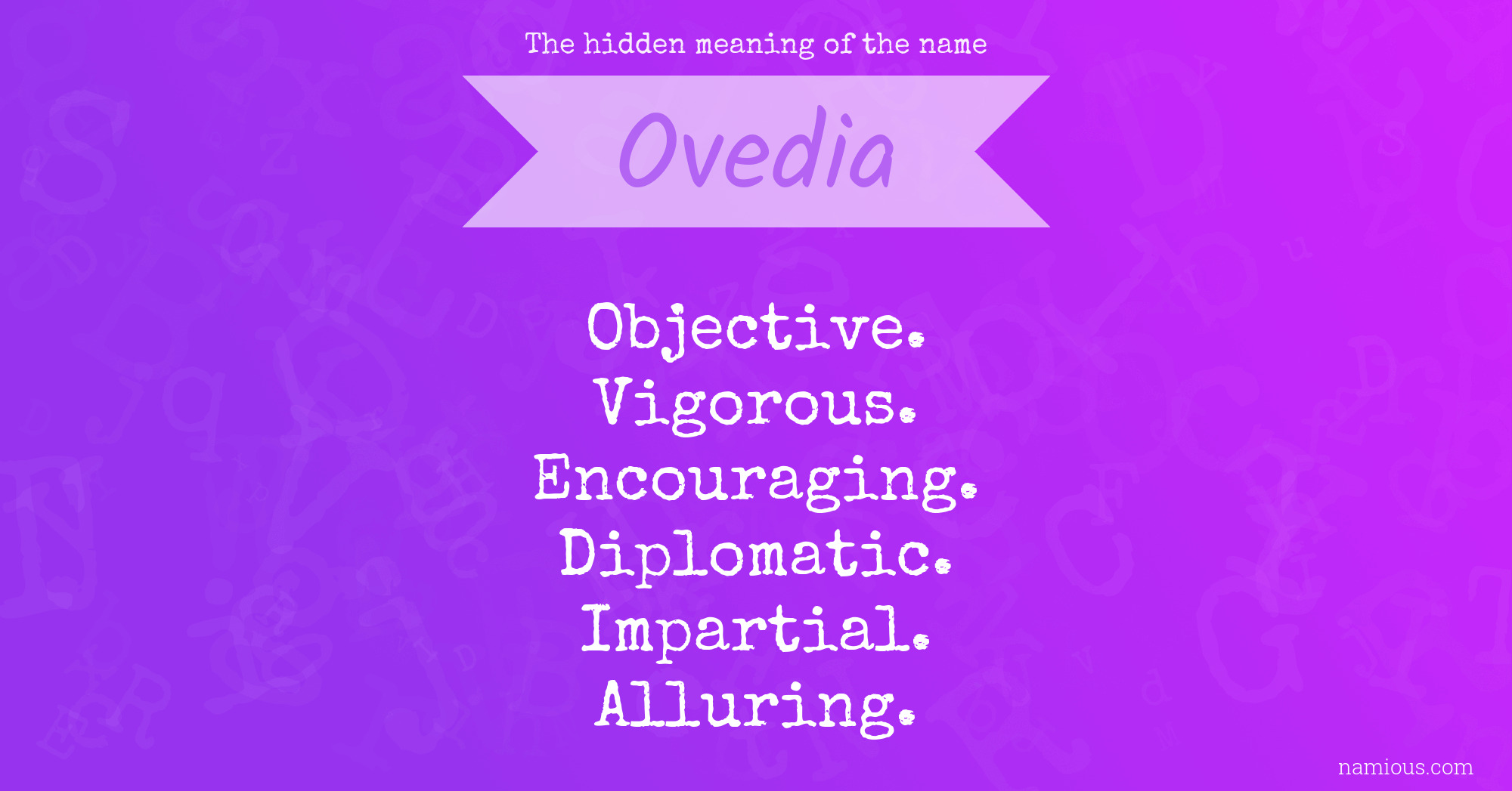 The hidden meaning of the name Ovedia