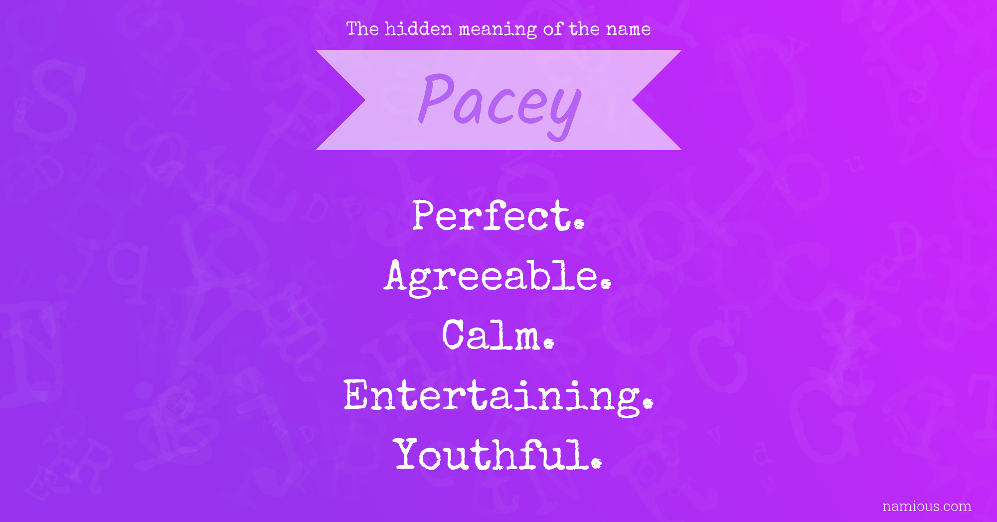 The hidden meaning of the name Pacey