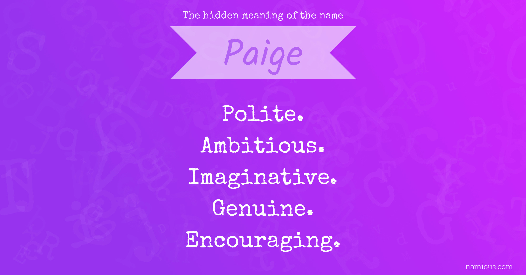The hidden meaning of the name Paige Namious