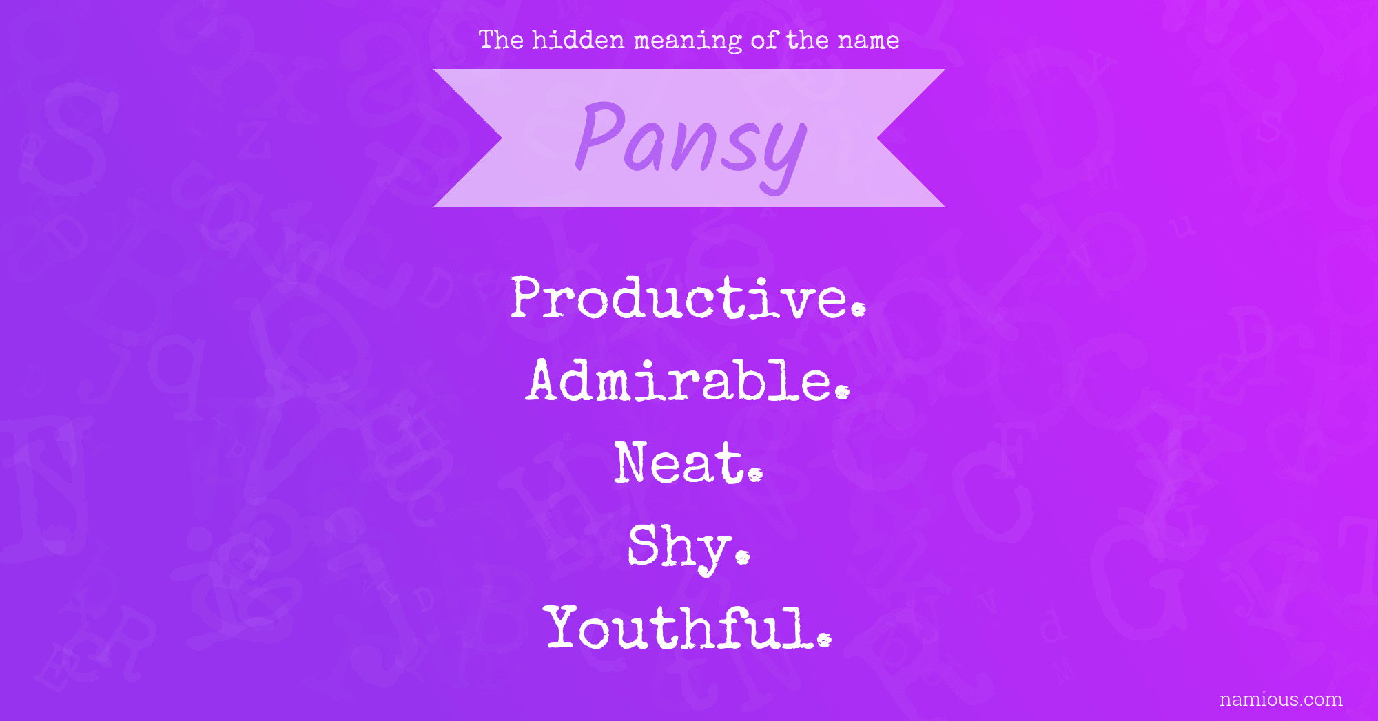 The hidden meaning of the name Pansy