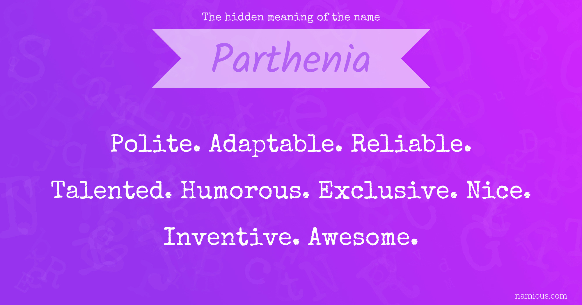 The hidden meaning of the name Parthenia