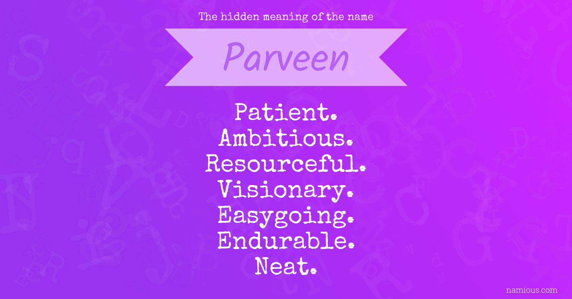 The hidden meaning of the name Parveen