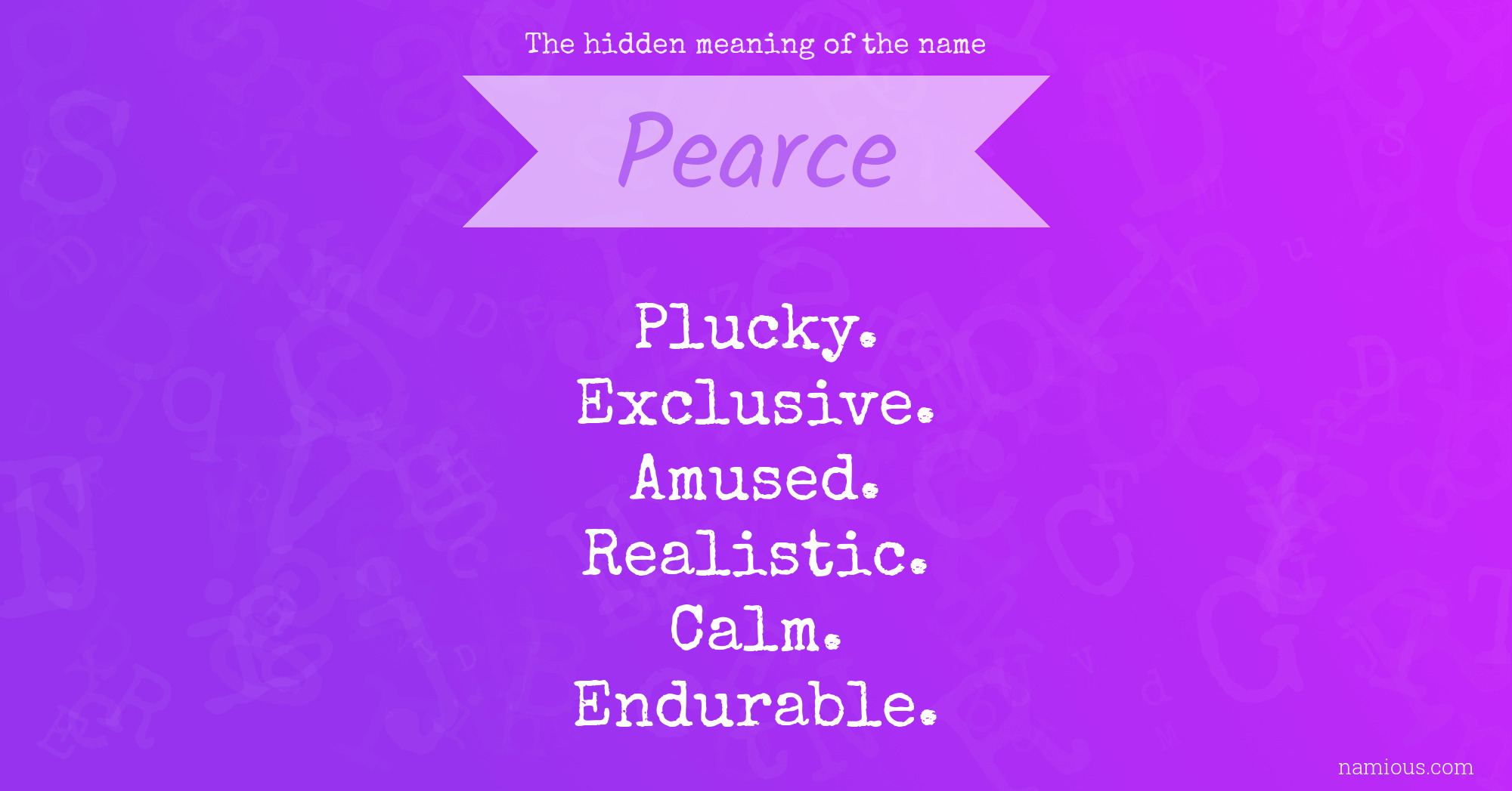 The hidden meaning of the name Pearce