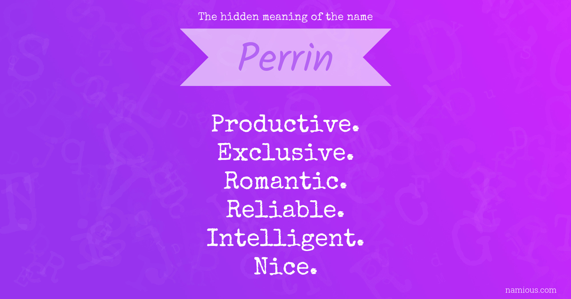 The hidden meaning of the name Perrin