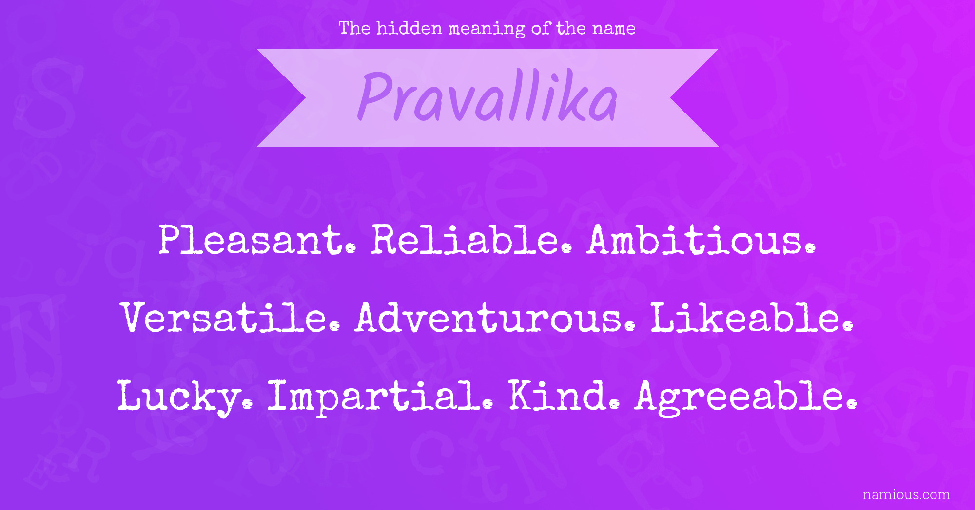 The hidden meaning of the name Pravallika