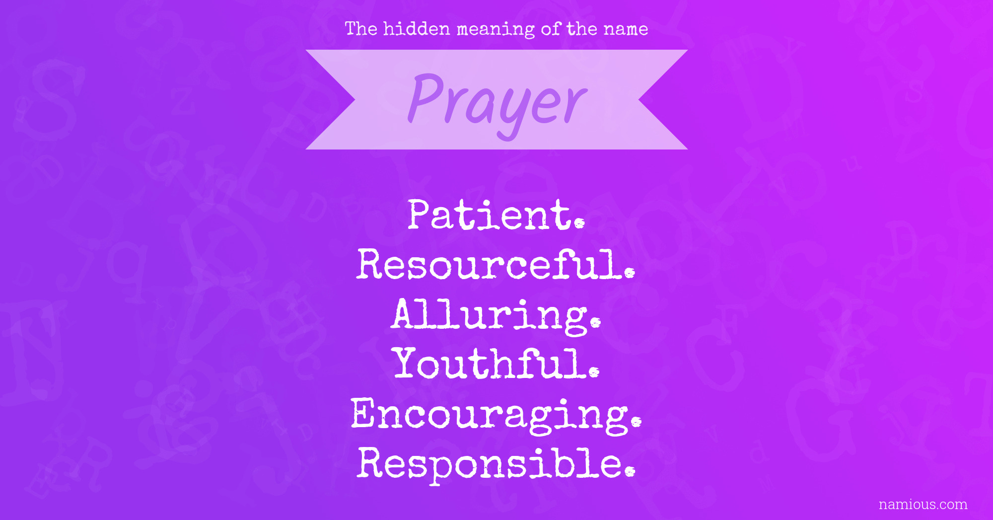 The hidden meaning of the name Prayer