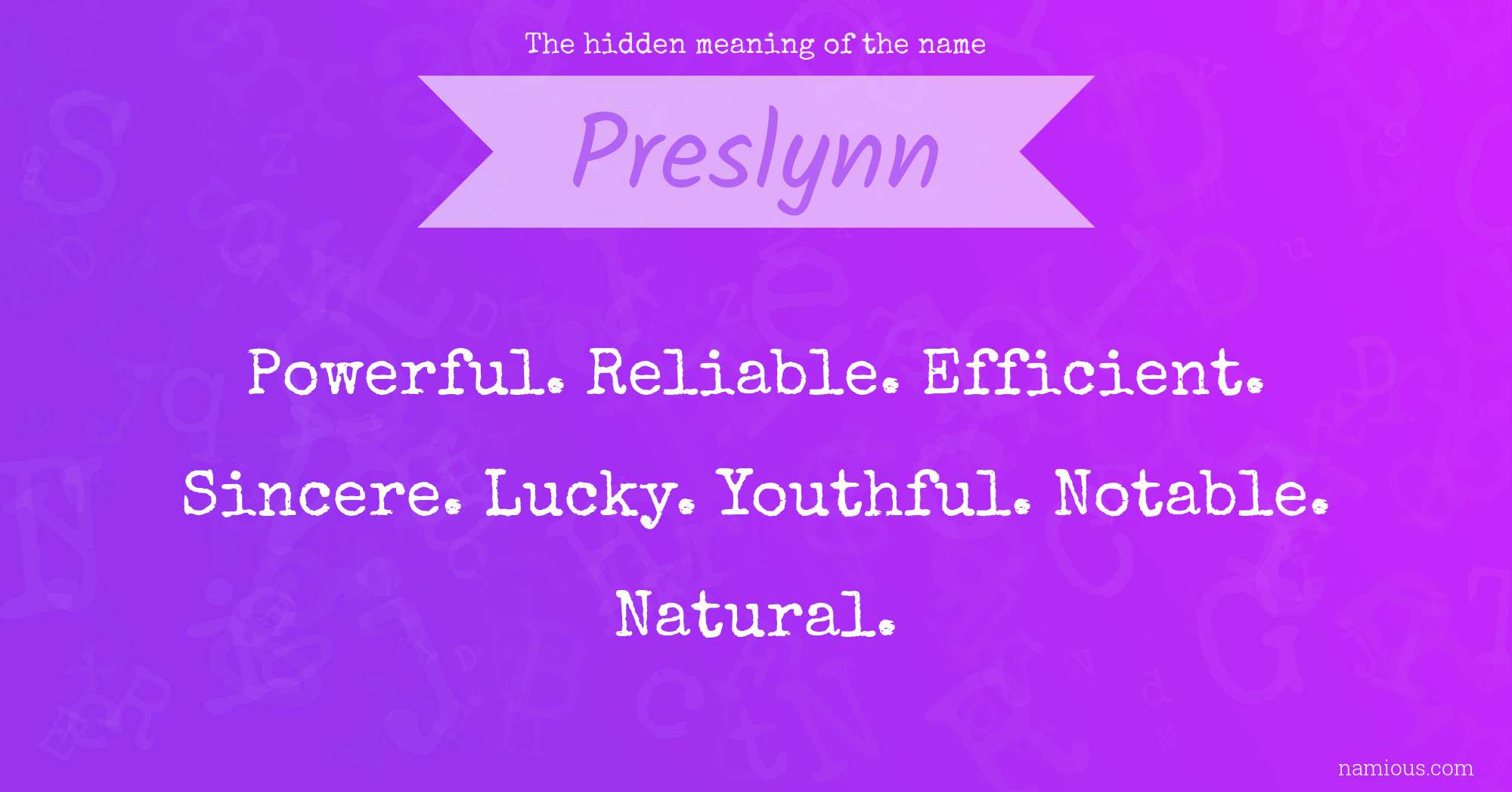 The hidden meaning of the name Preslynn