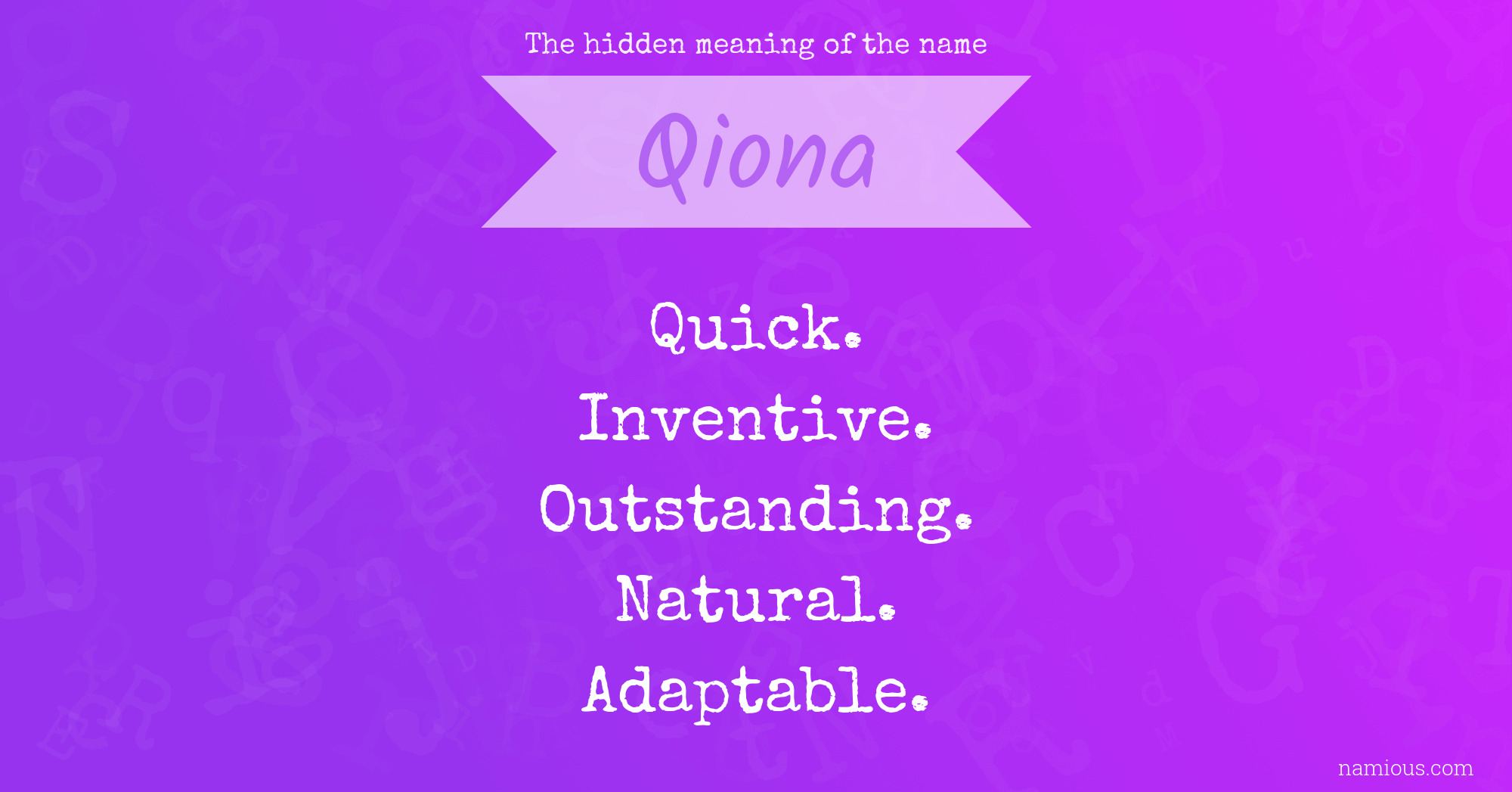 The hidden meaning of the name Qiona