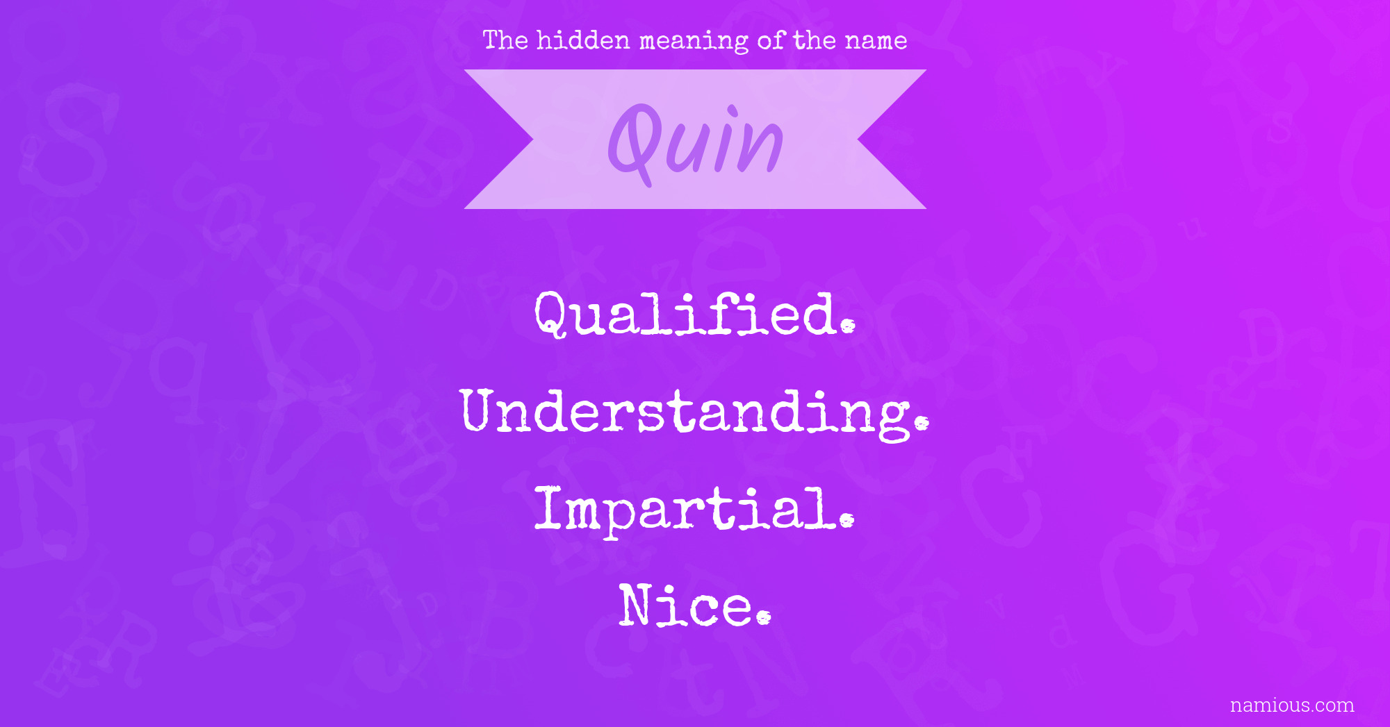 The hidden meaning of the name Quin