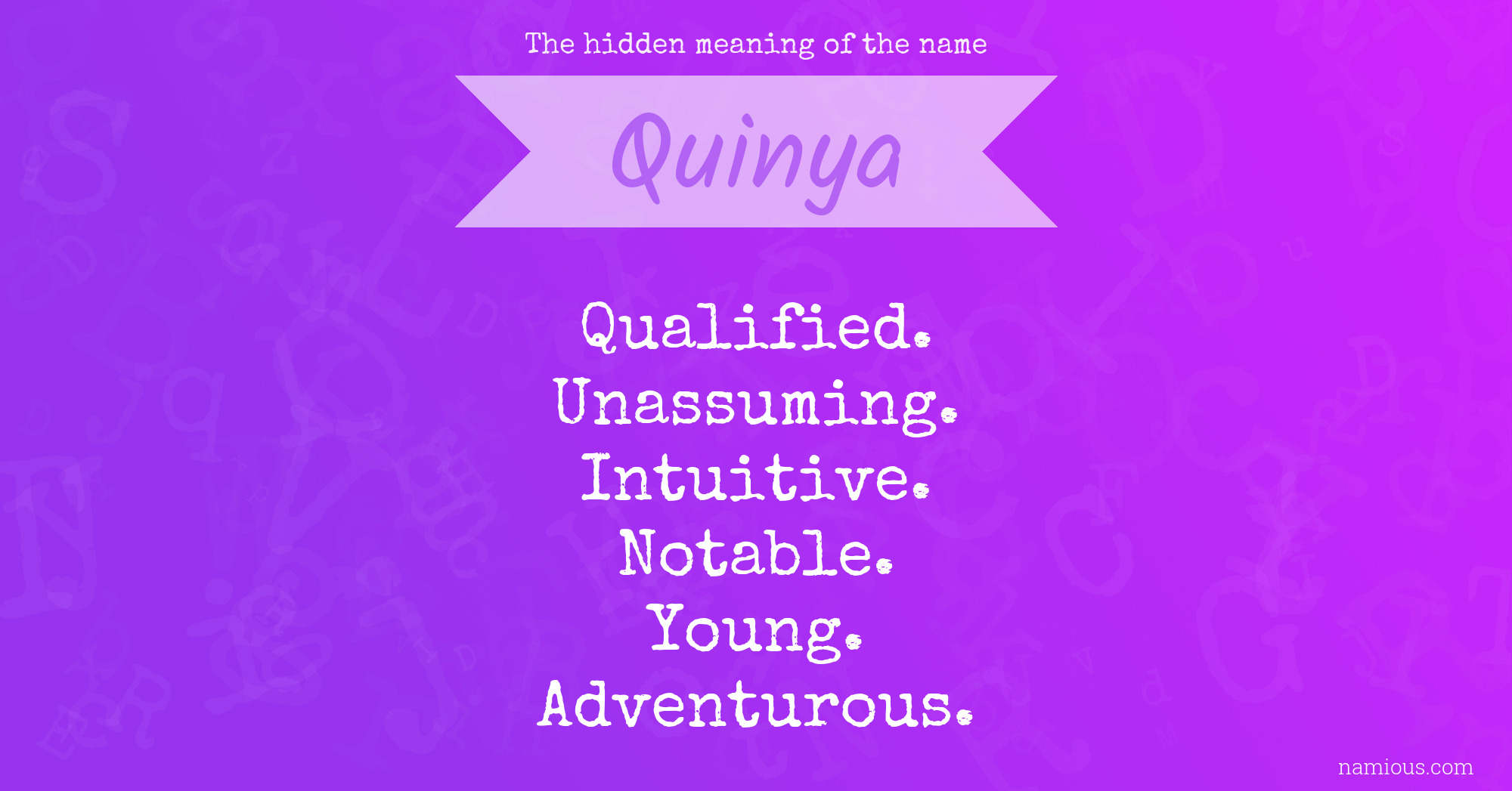 The hidden meaning of the name Quinya