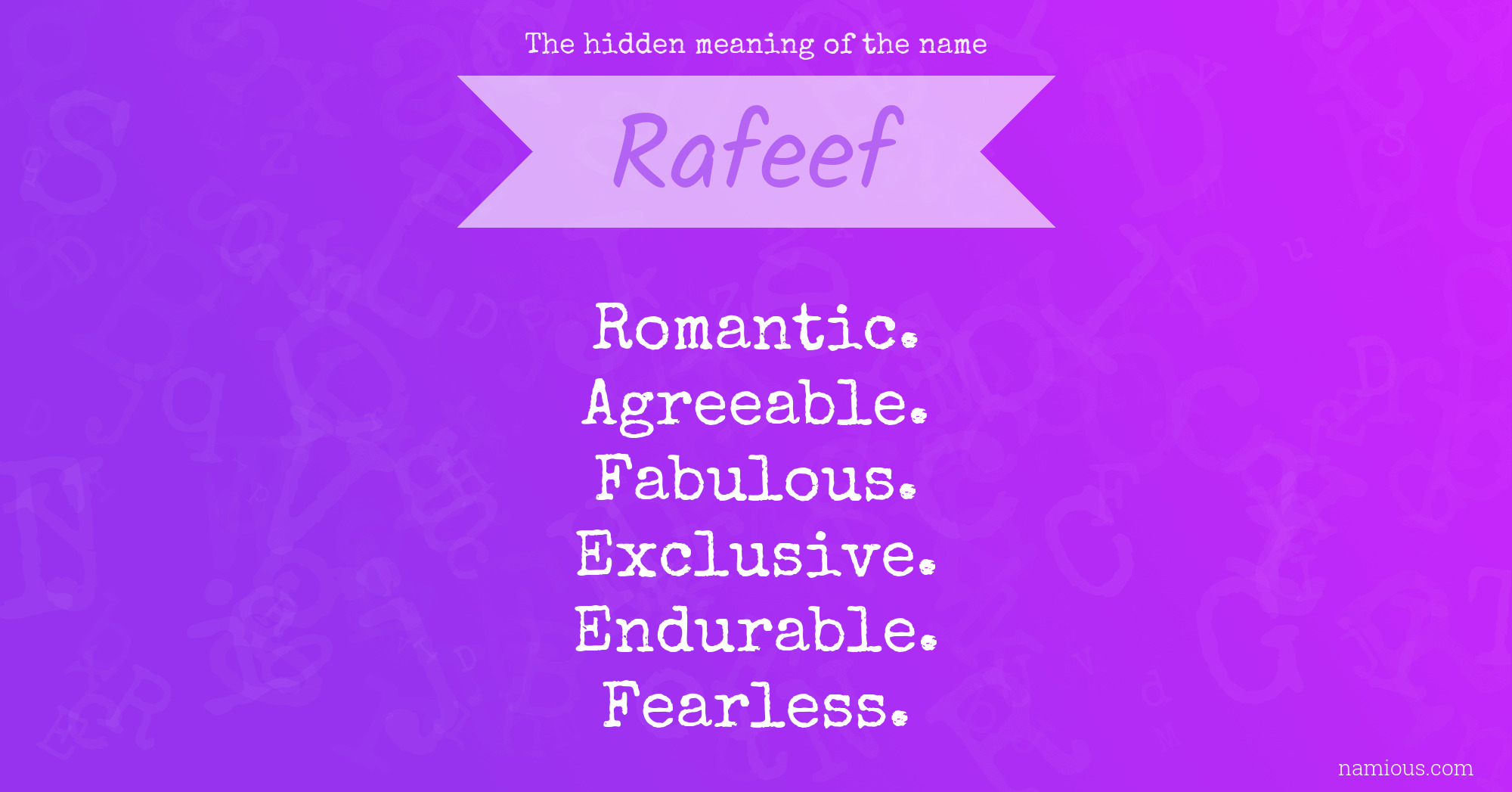 The hidden meaning of the name Rafeef