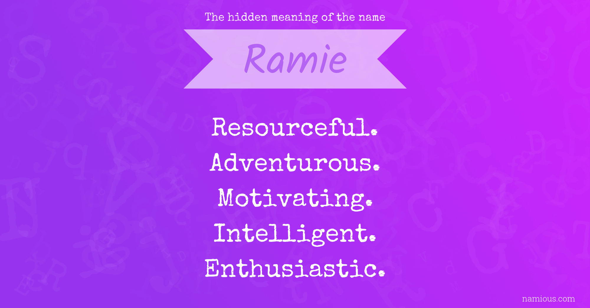 The hidden meaning of the name Ramie