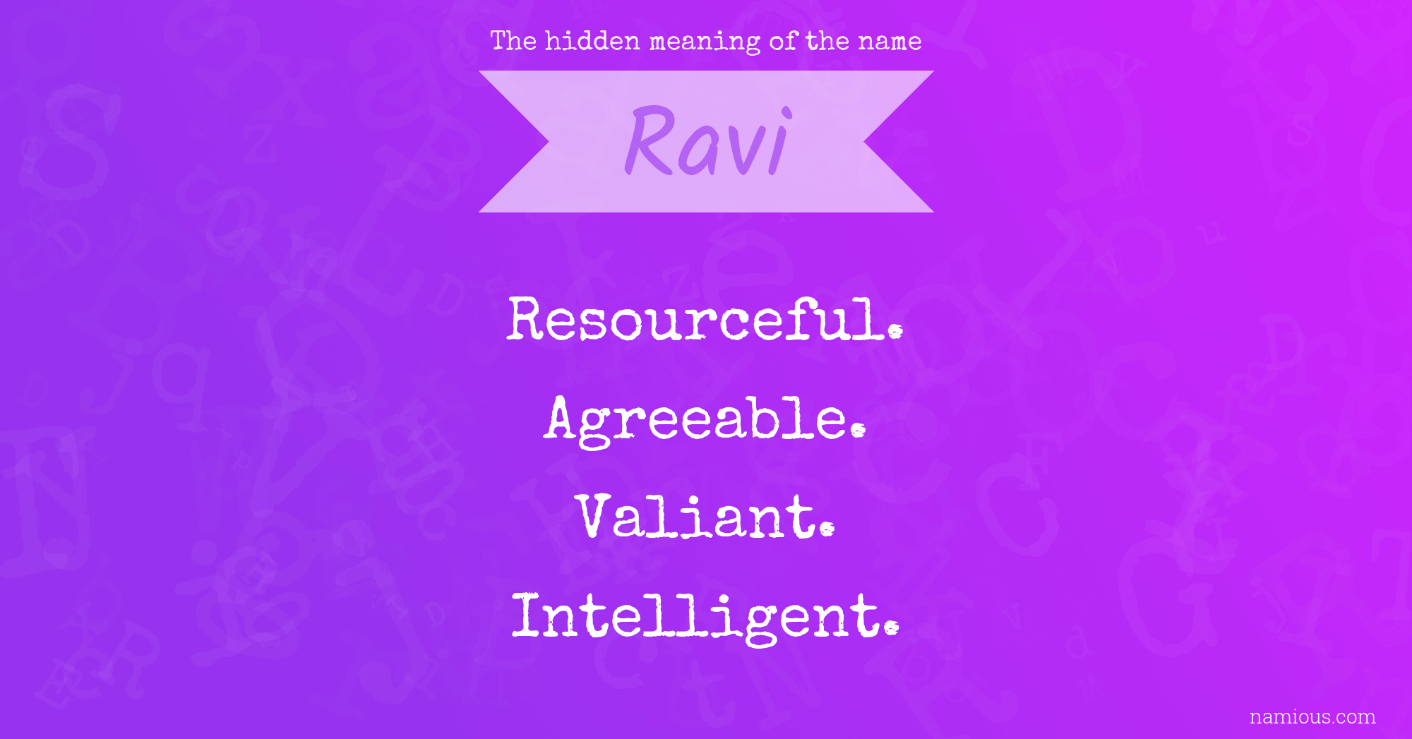 The hidden meaning of the name Ravi