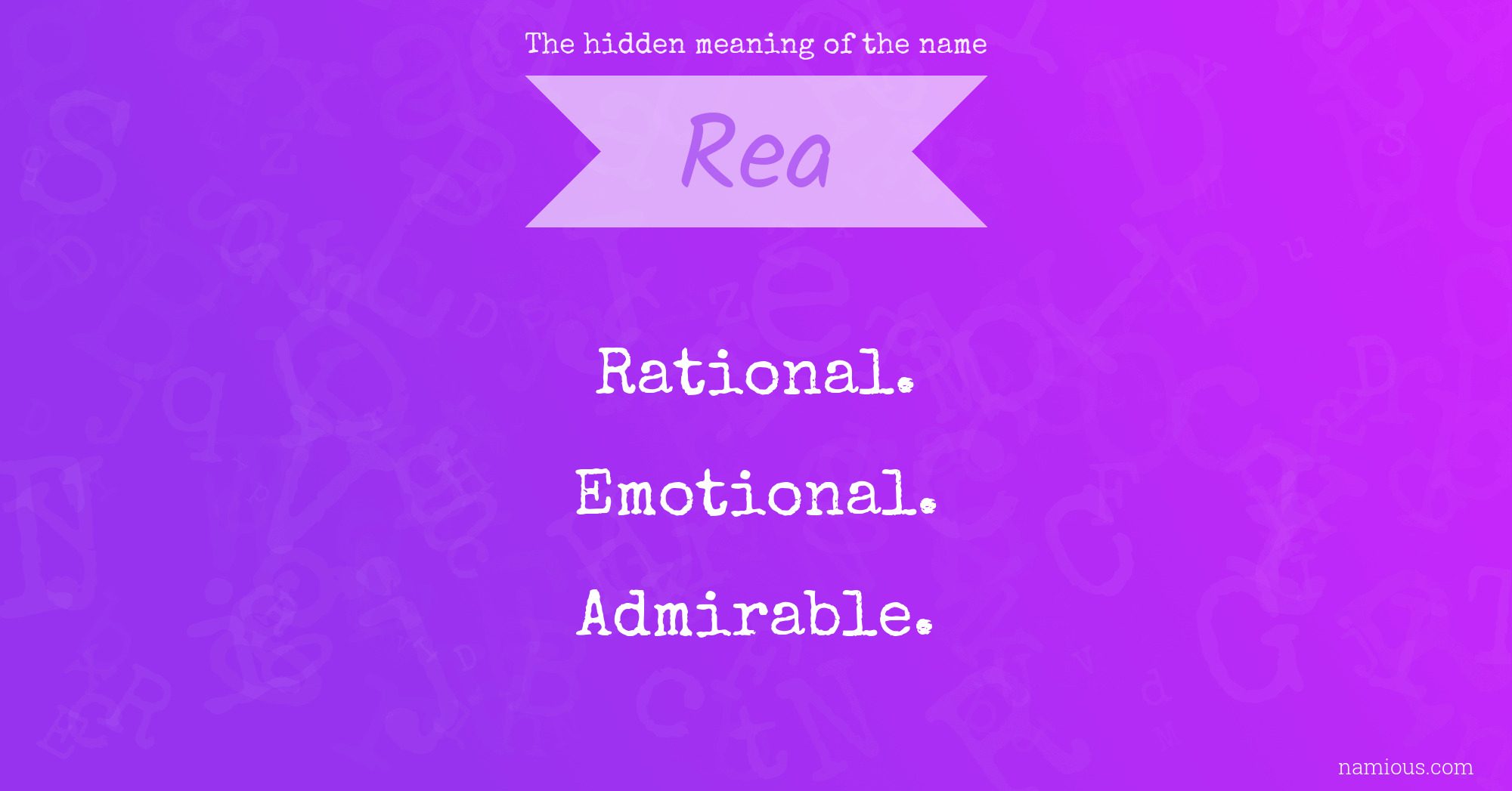 The hidden meaning of the name Rea