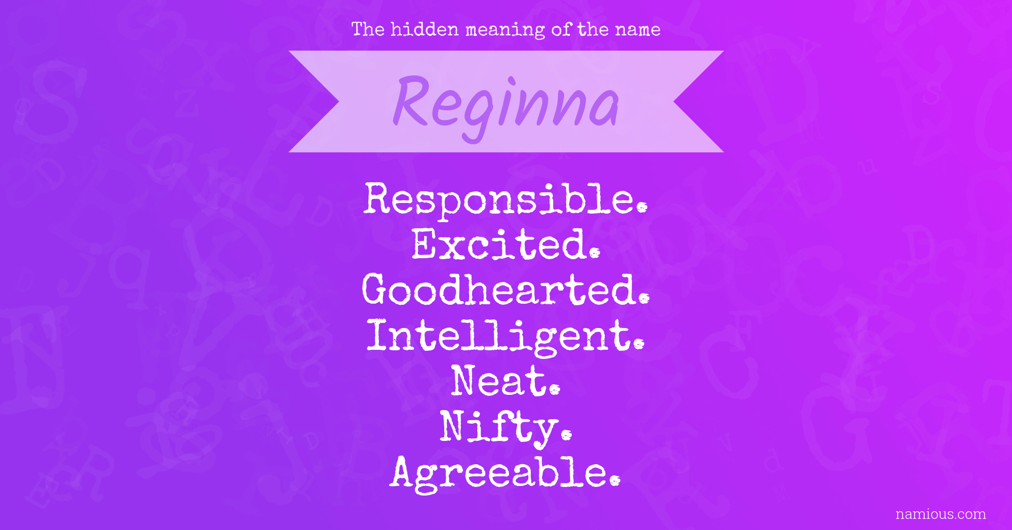 The hidden meaning of the name Reginna